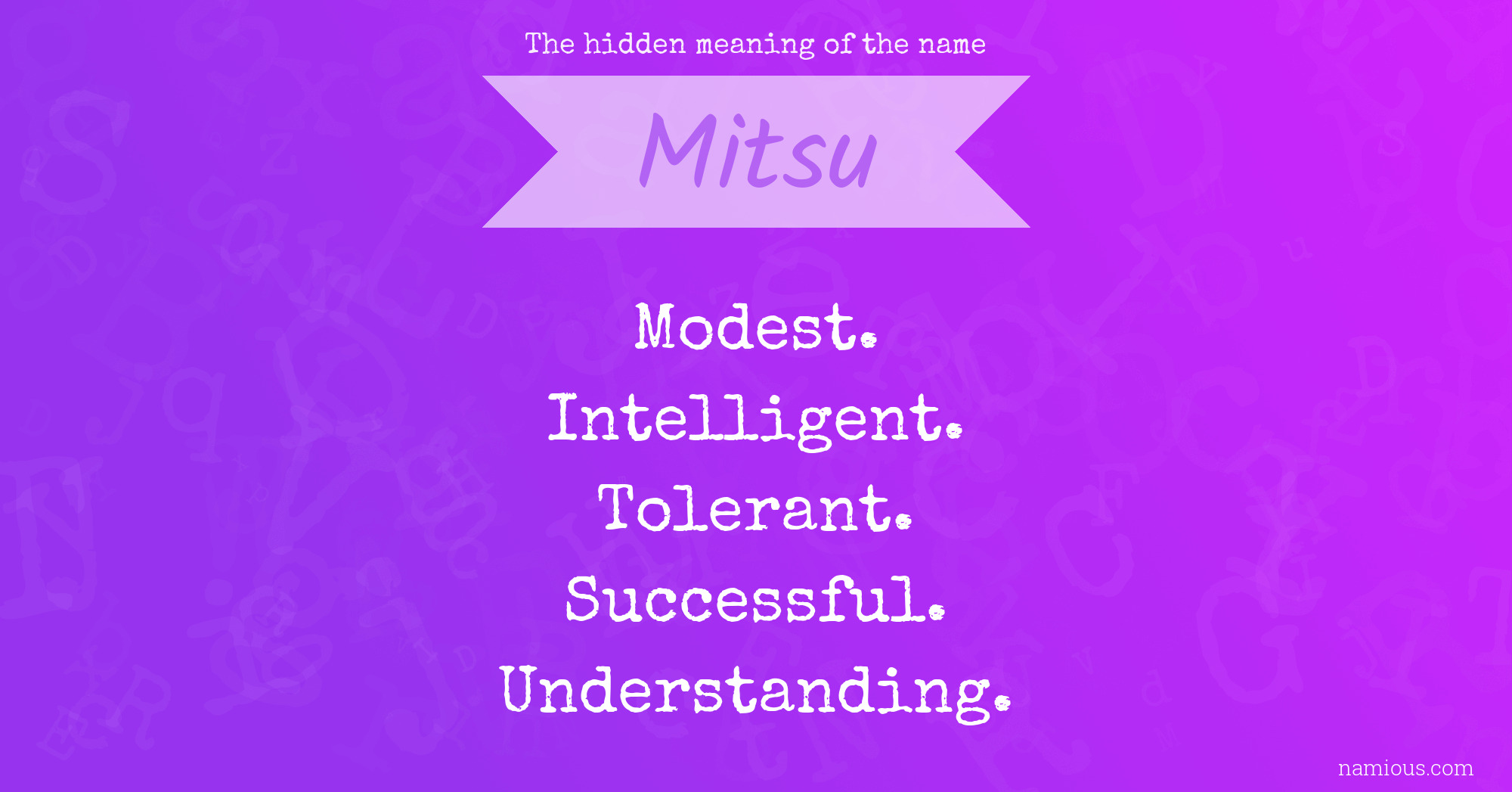 The hidden meaning of the name Mitsu