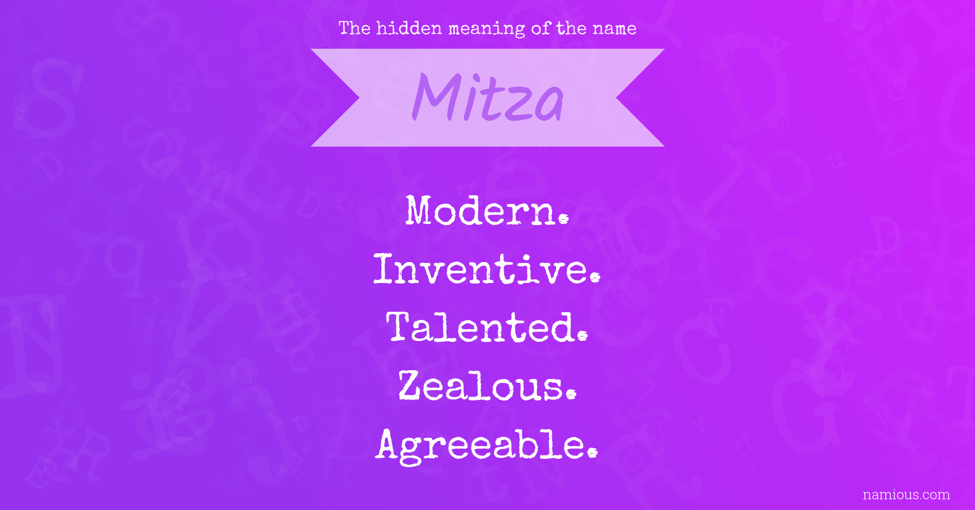 The hidden meaning of the name Mitza