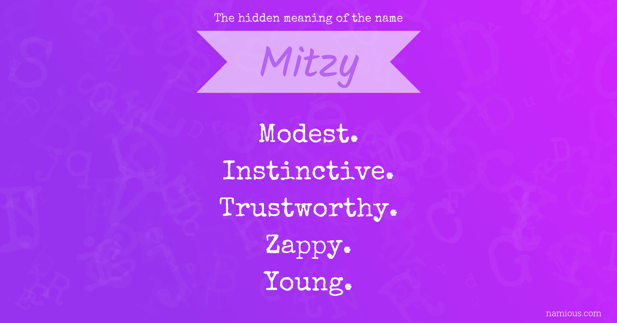 The hidden meaning of the name Mitzy