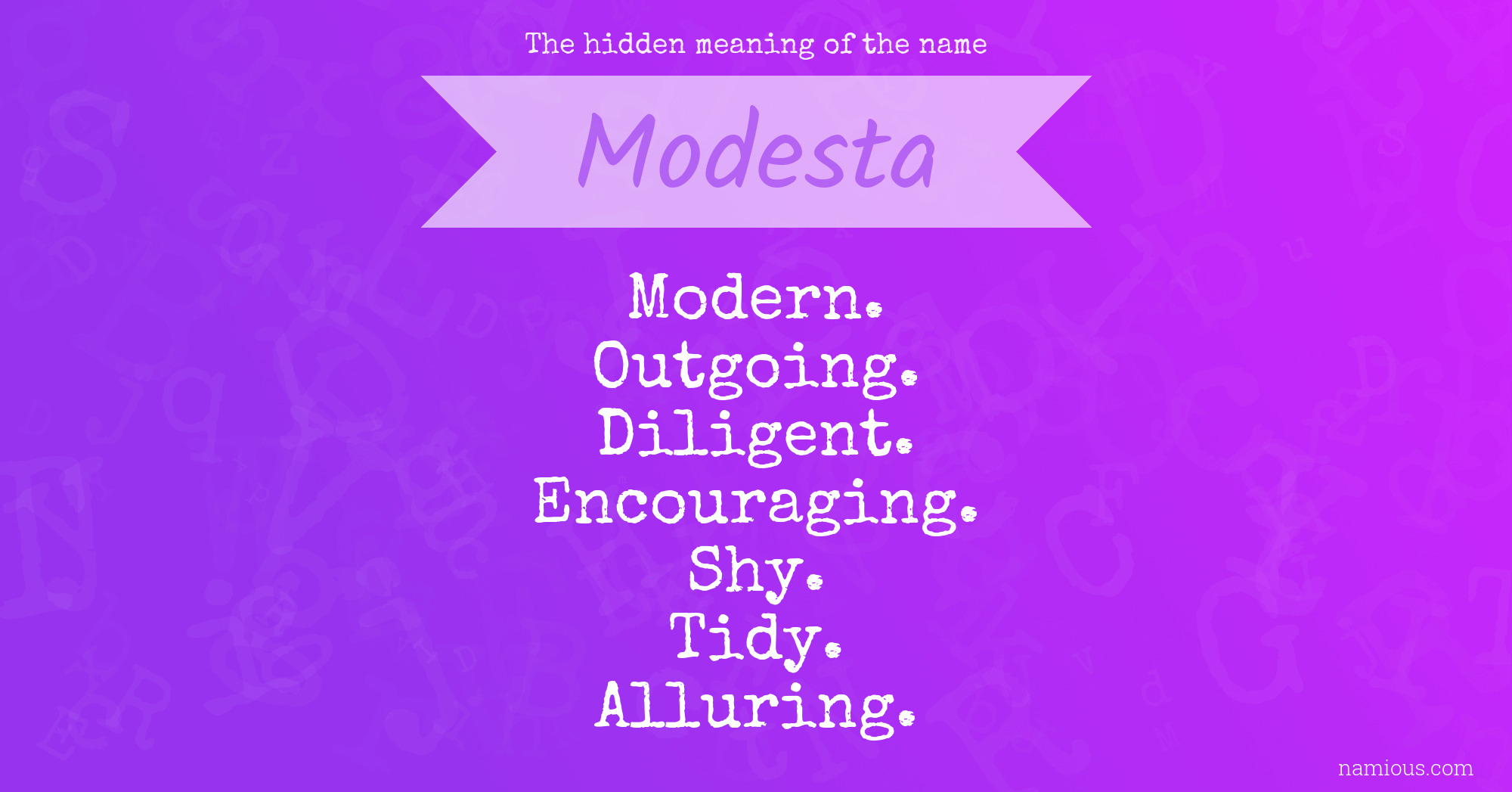 The hidden meaning of the name Modesta