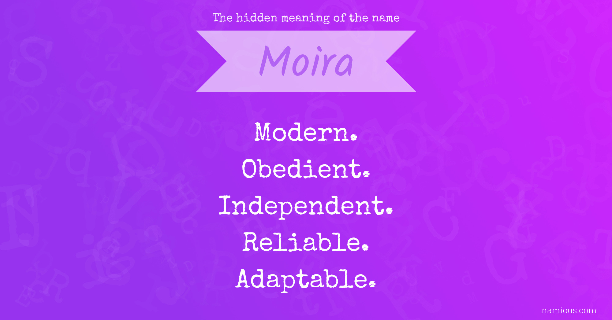 The hidden meaning of the name Moira