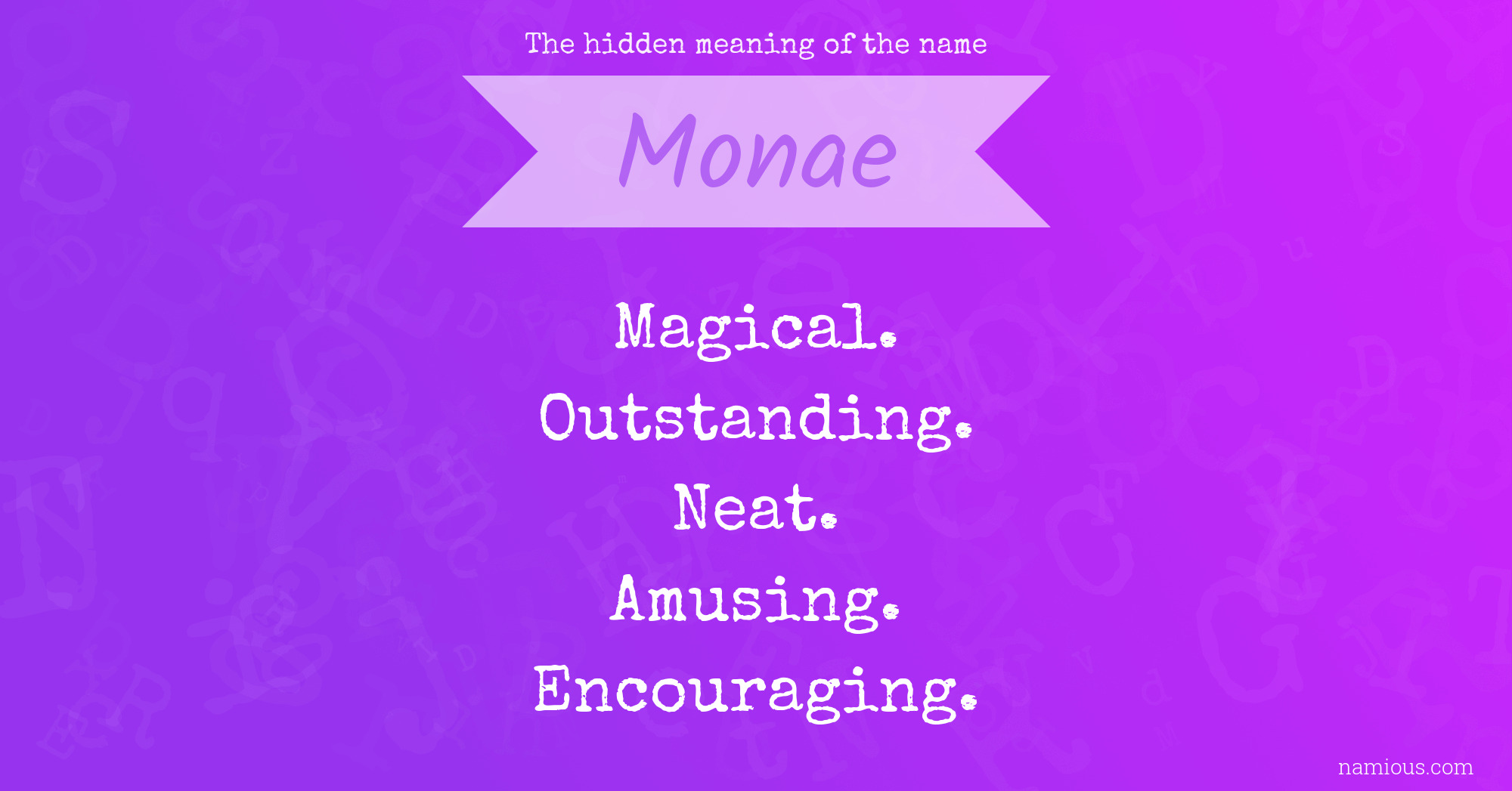 The hidden meaning of the name Monae