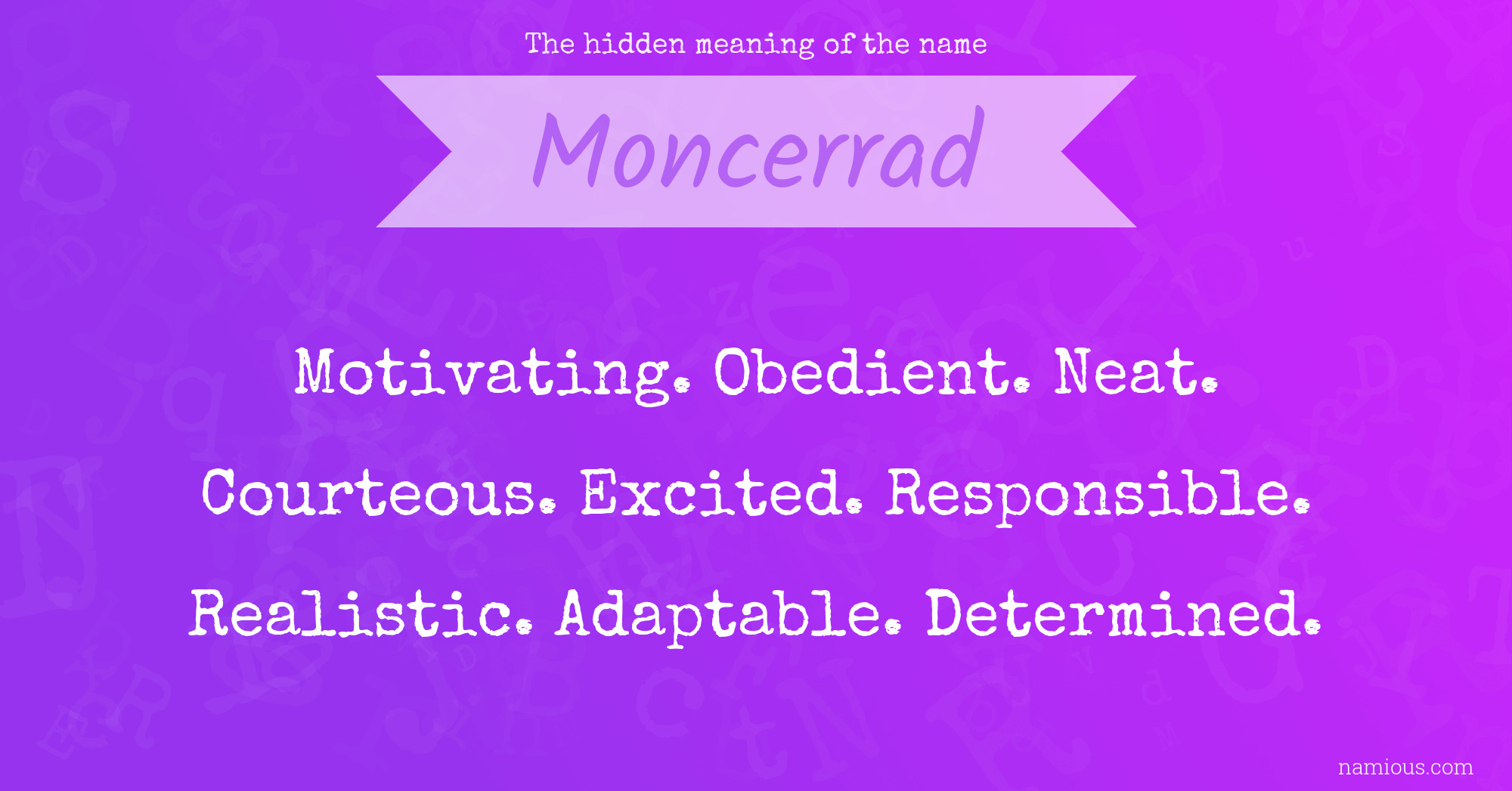 The hidden meaning of the name Moncerrad