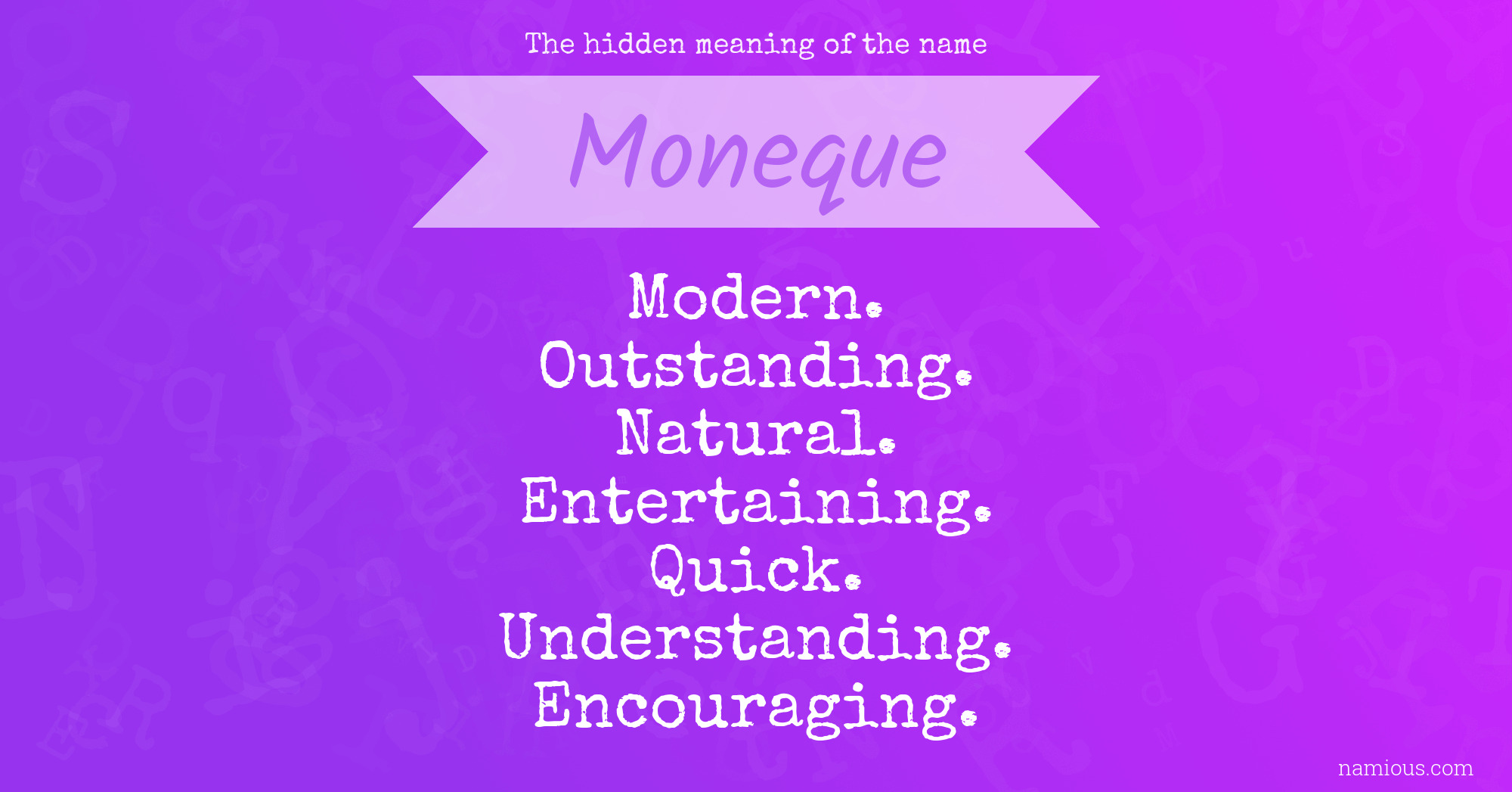 The hidden meaning of the name Moneque