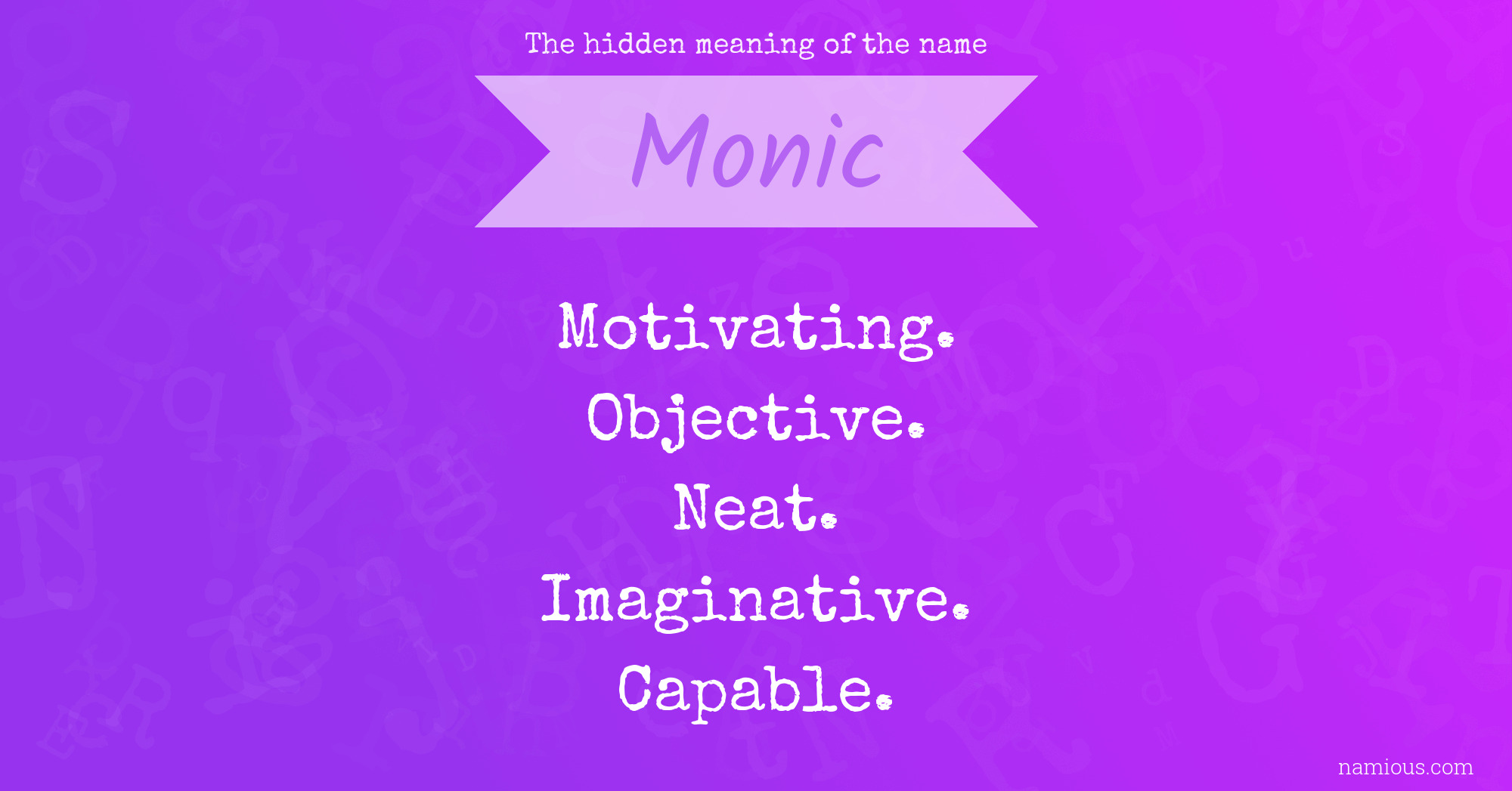 The hidden meaning of the name Monic