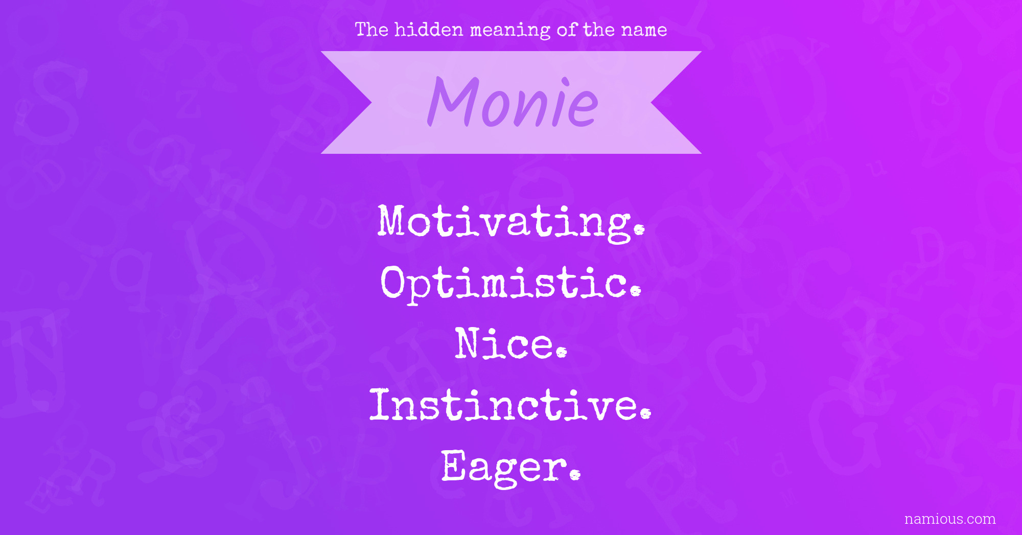 The hidden meaning of the name Monie