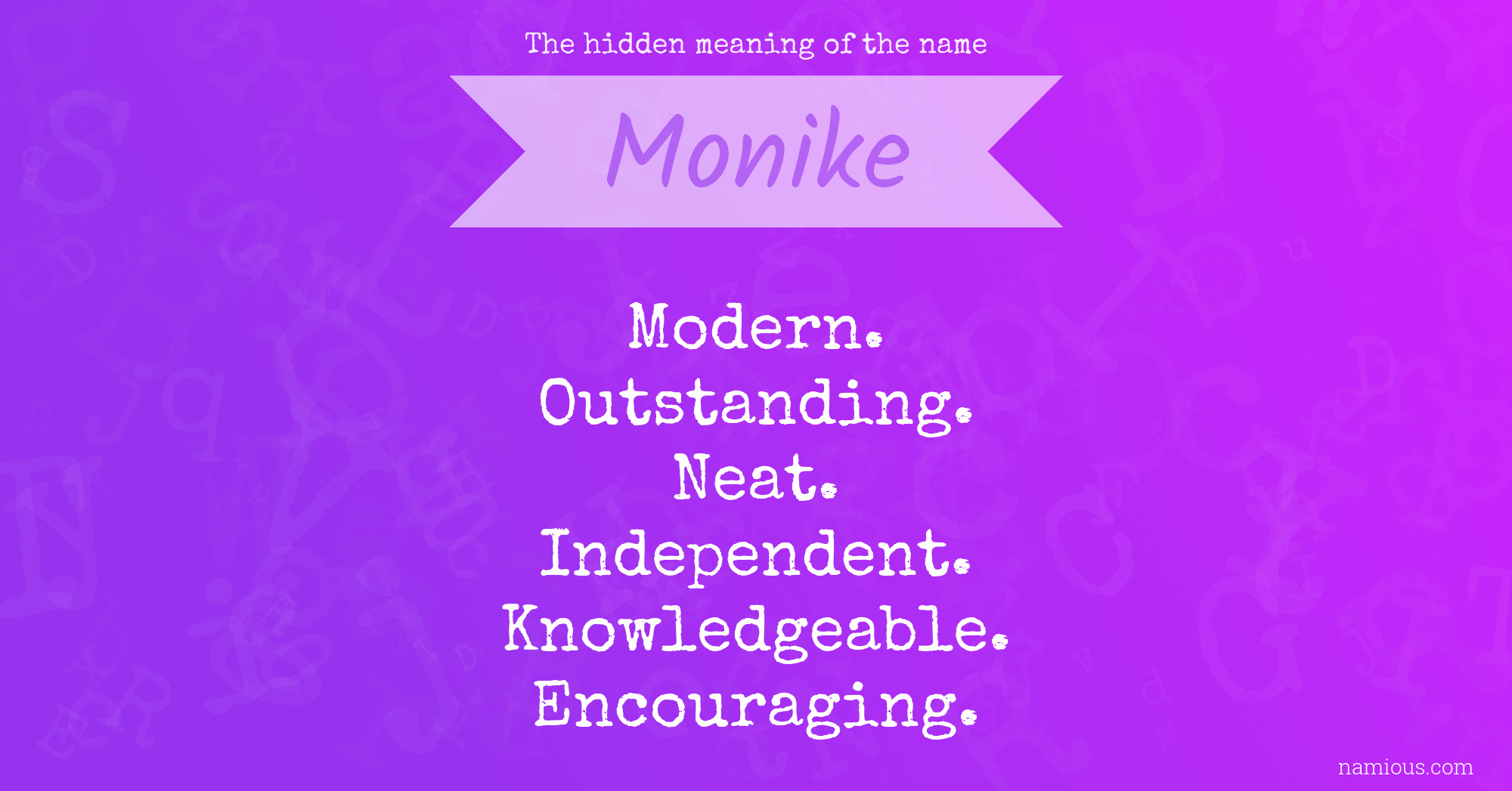 The hidden meaning of the name Monike