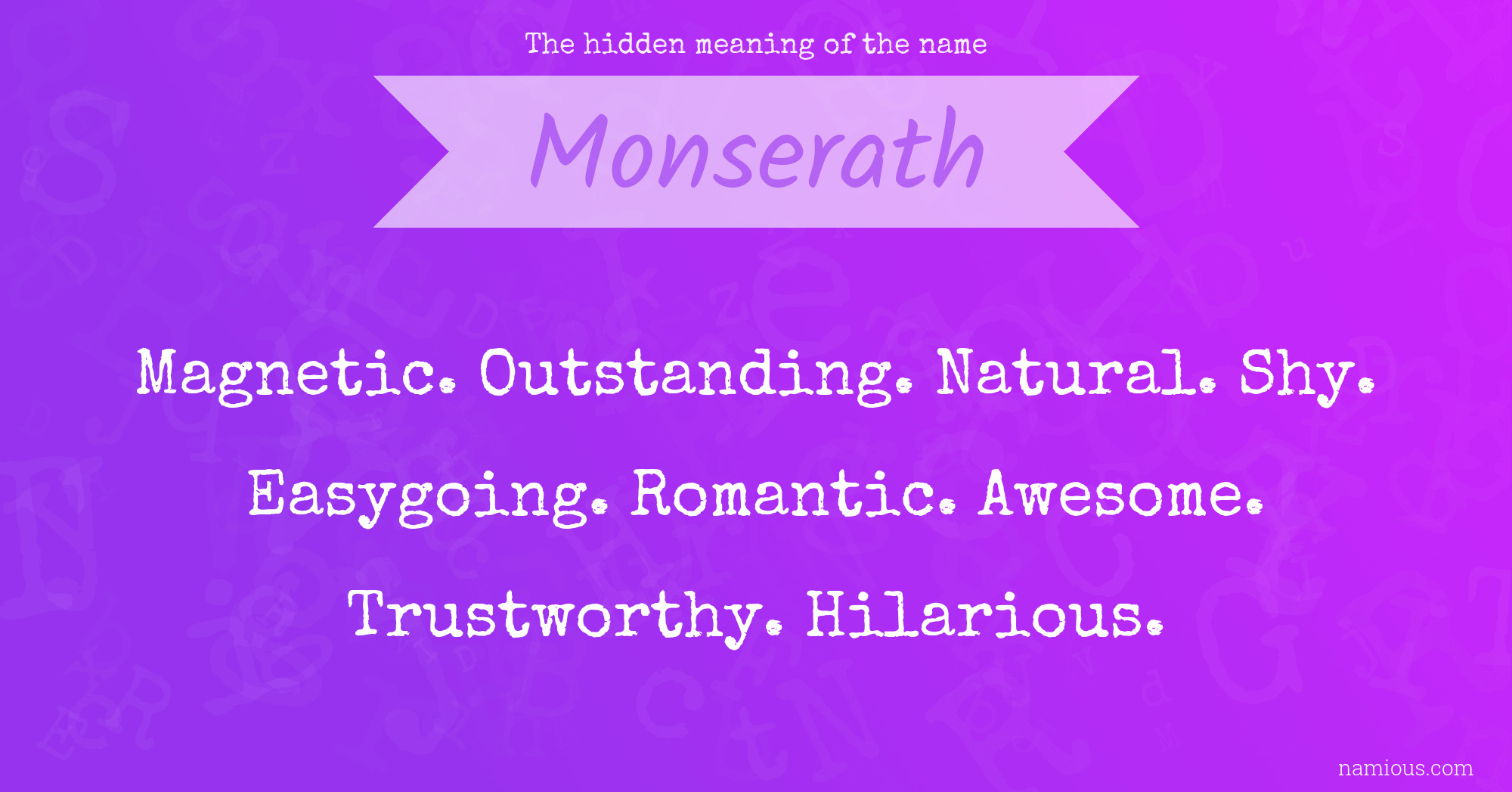 The hidden meaning of the name Monserath