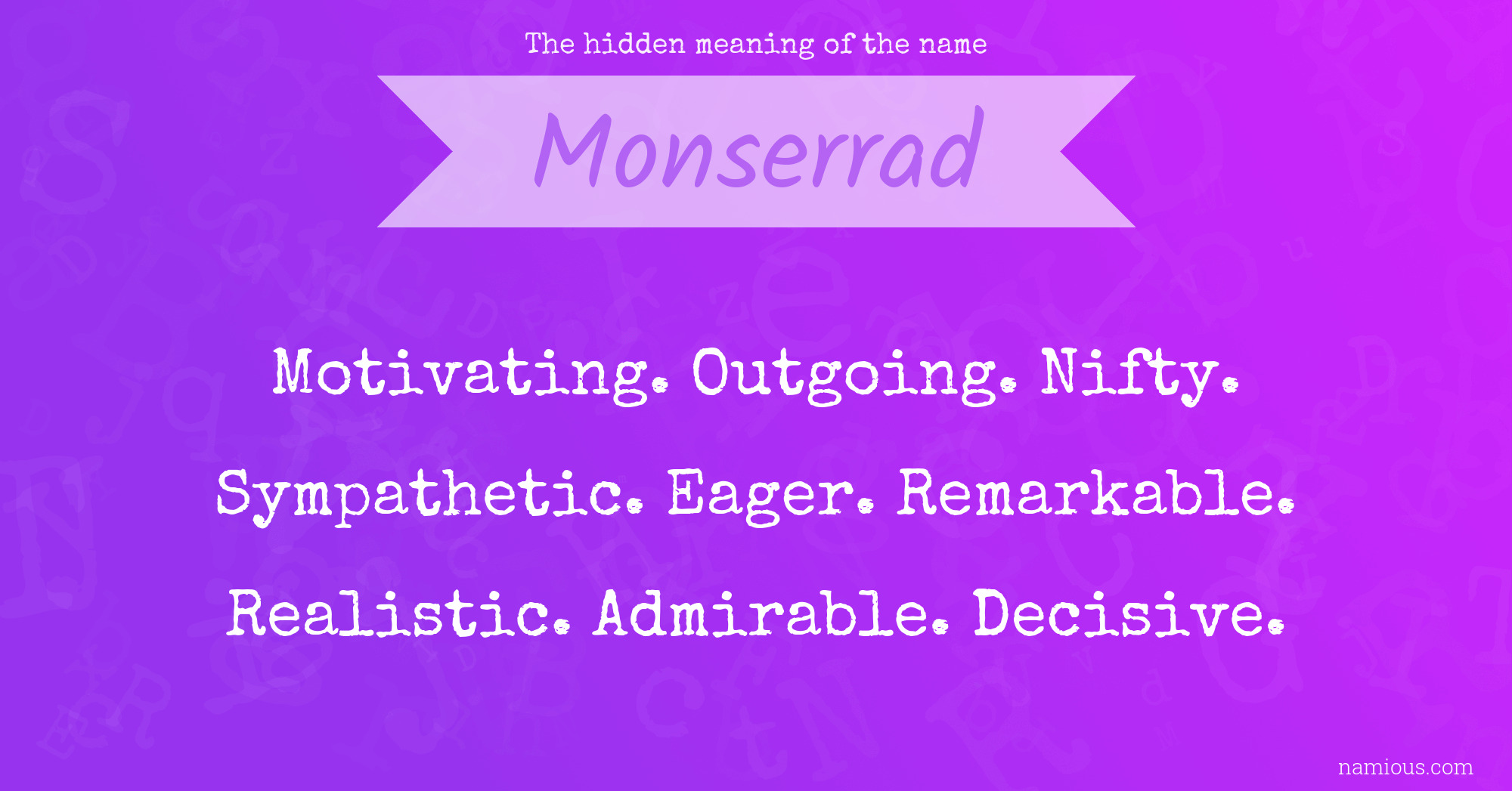 The hidden meaning of the name Monserrad