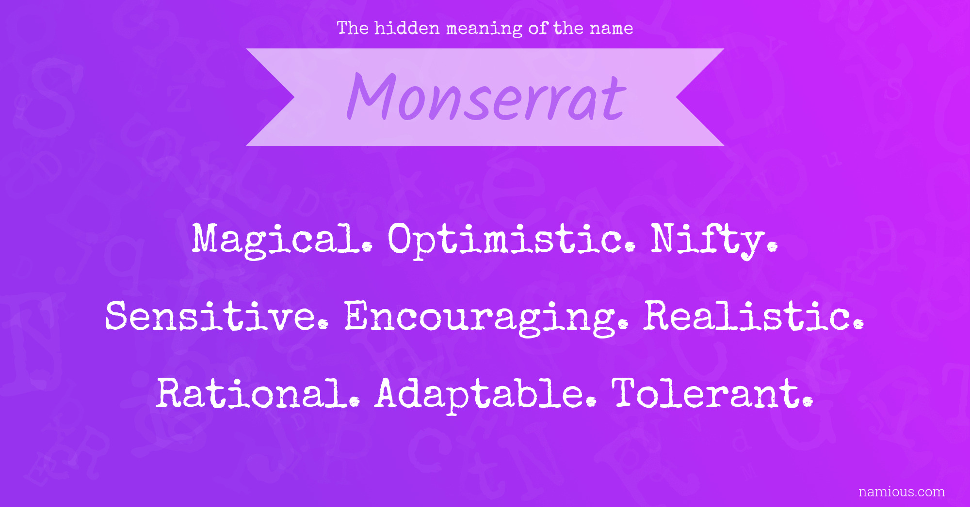 The hidden meaning of the name Monserrat