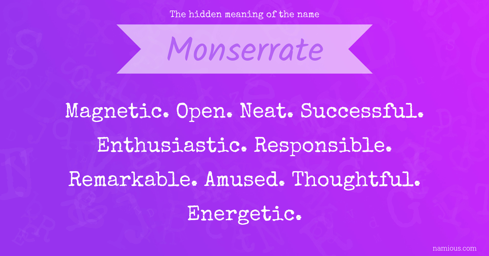 The hidden meaning of the name Monserrate