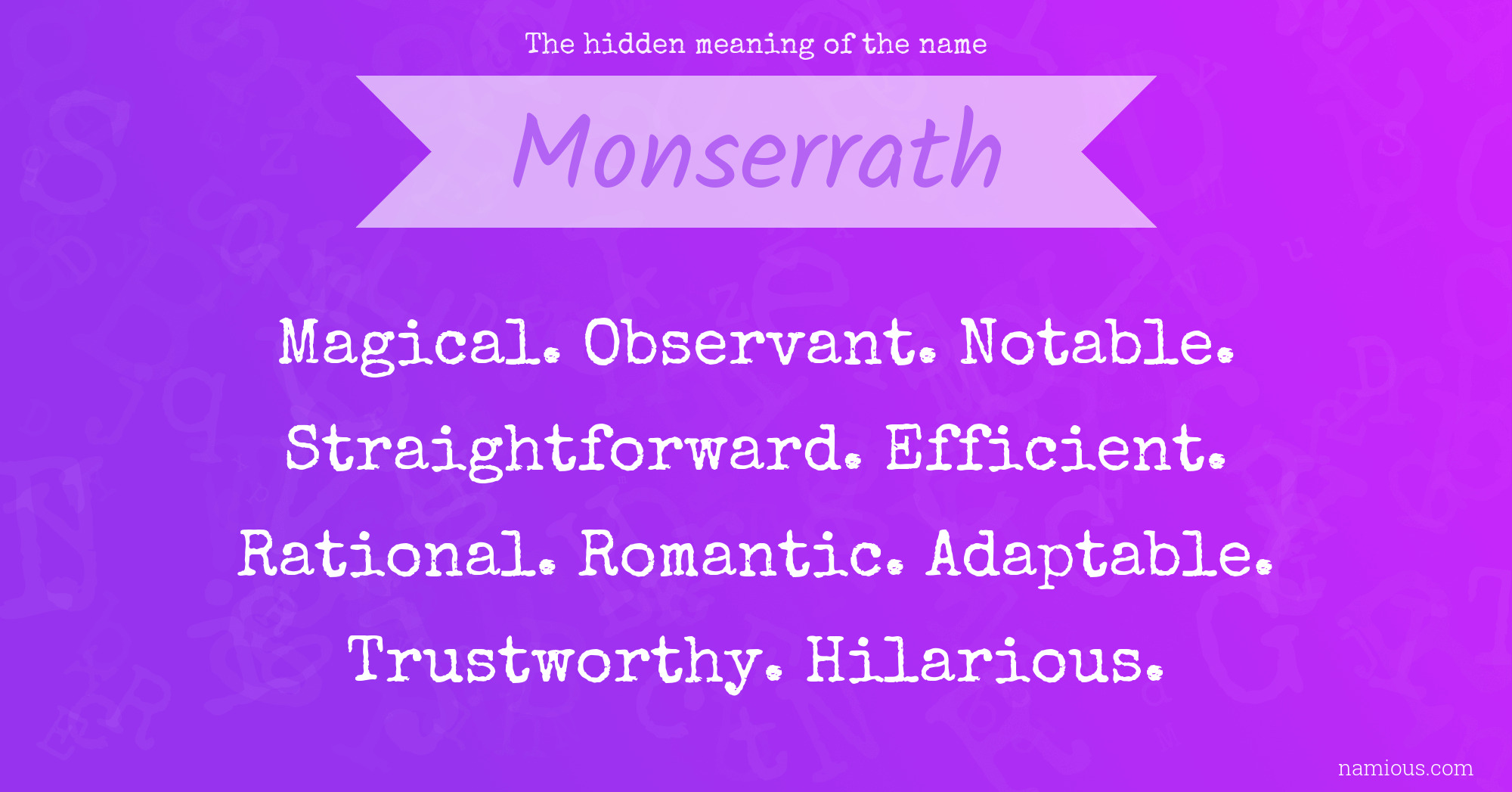 The hidden meaning of the name Monserrath