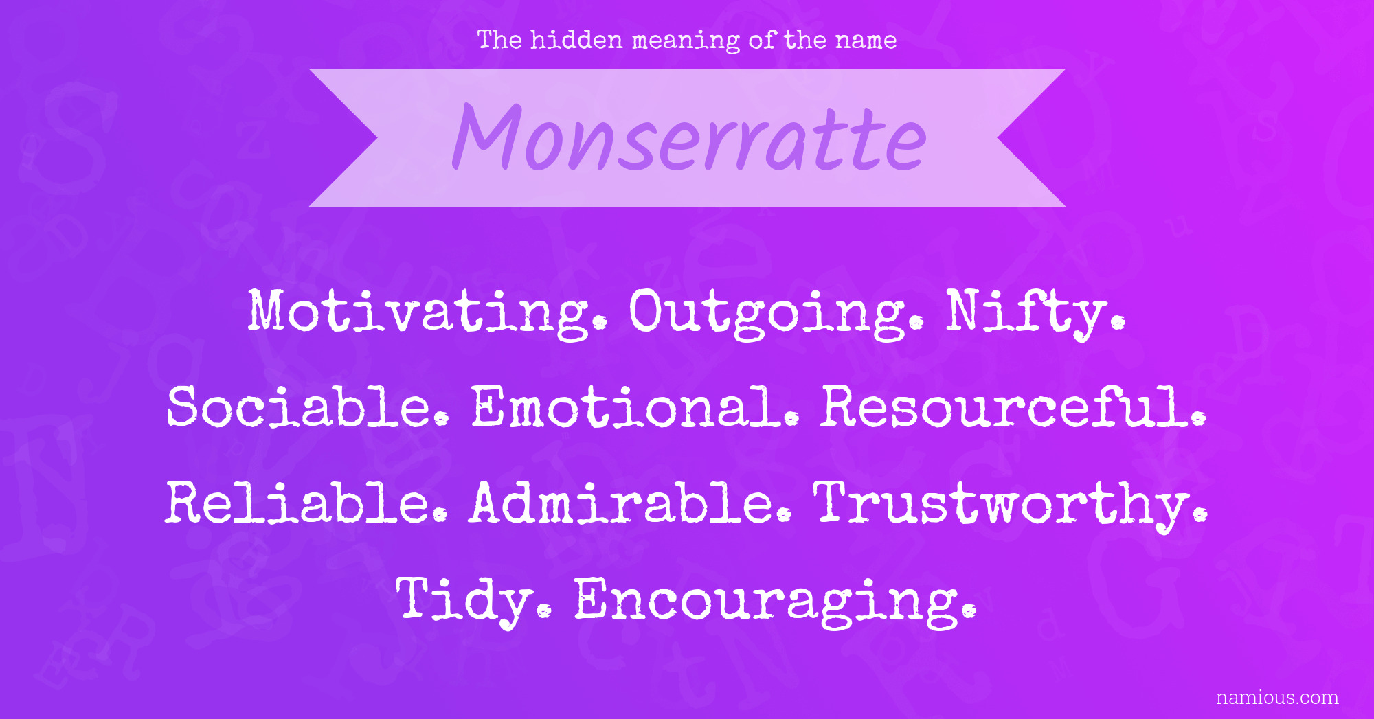 The hidden meaning of the name Monserratte