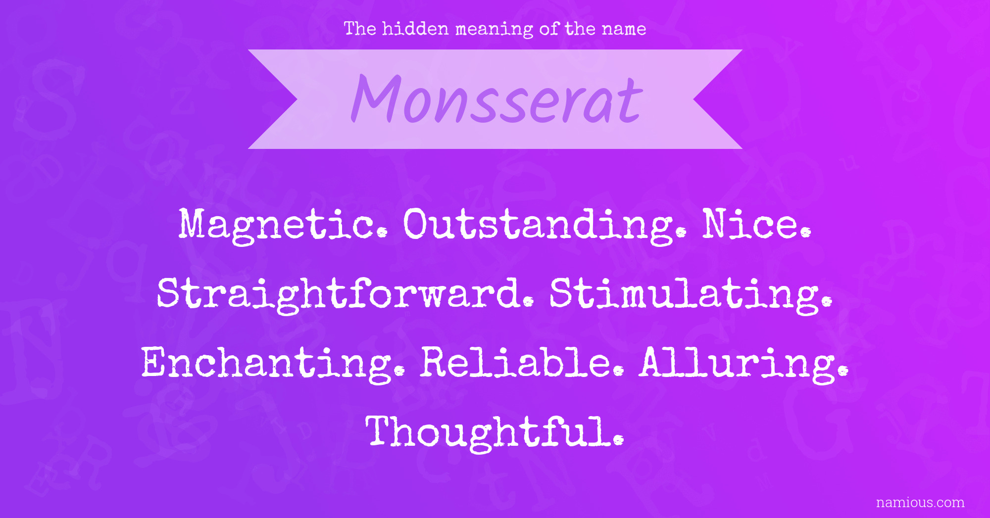 The hidden meaning of the name Monsserat