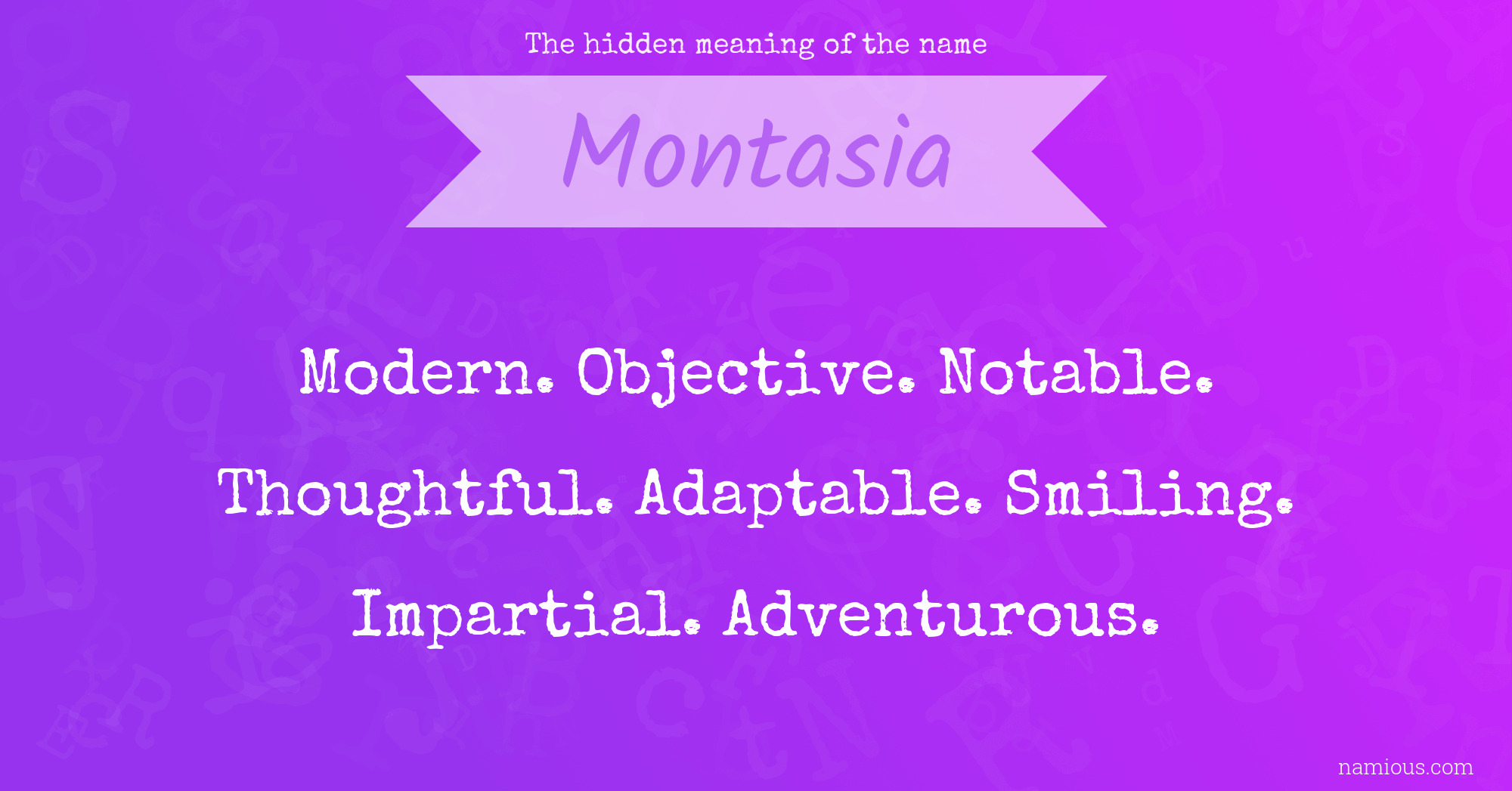 The hidden meaning of the name Montasia