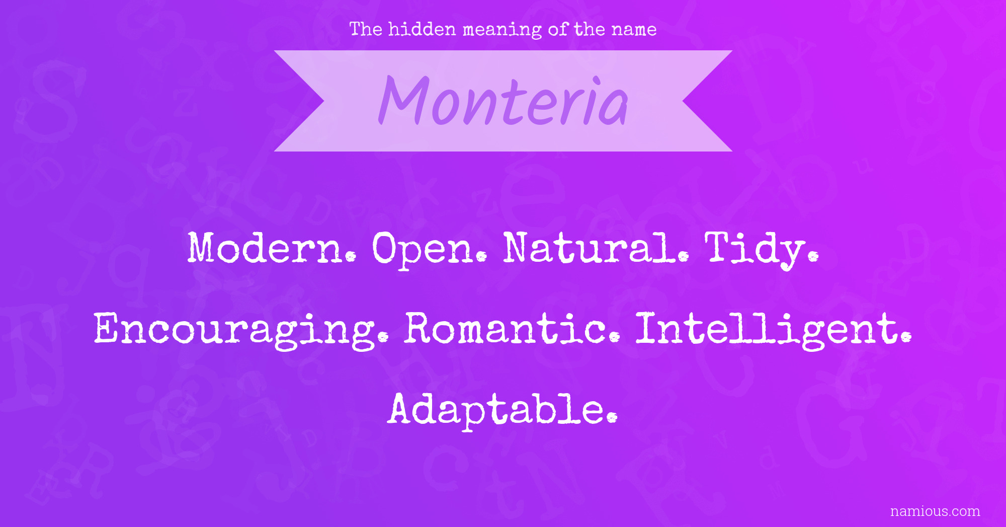 The hidden meaning of the name Monteria