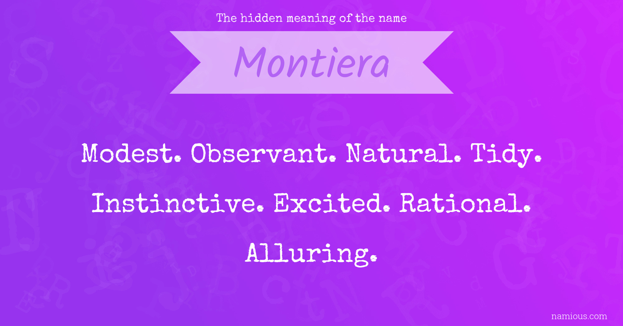 The hidden meaning of the name Montiera