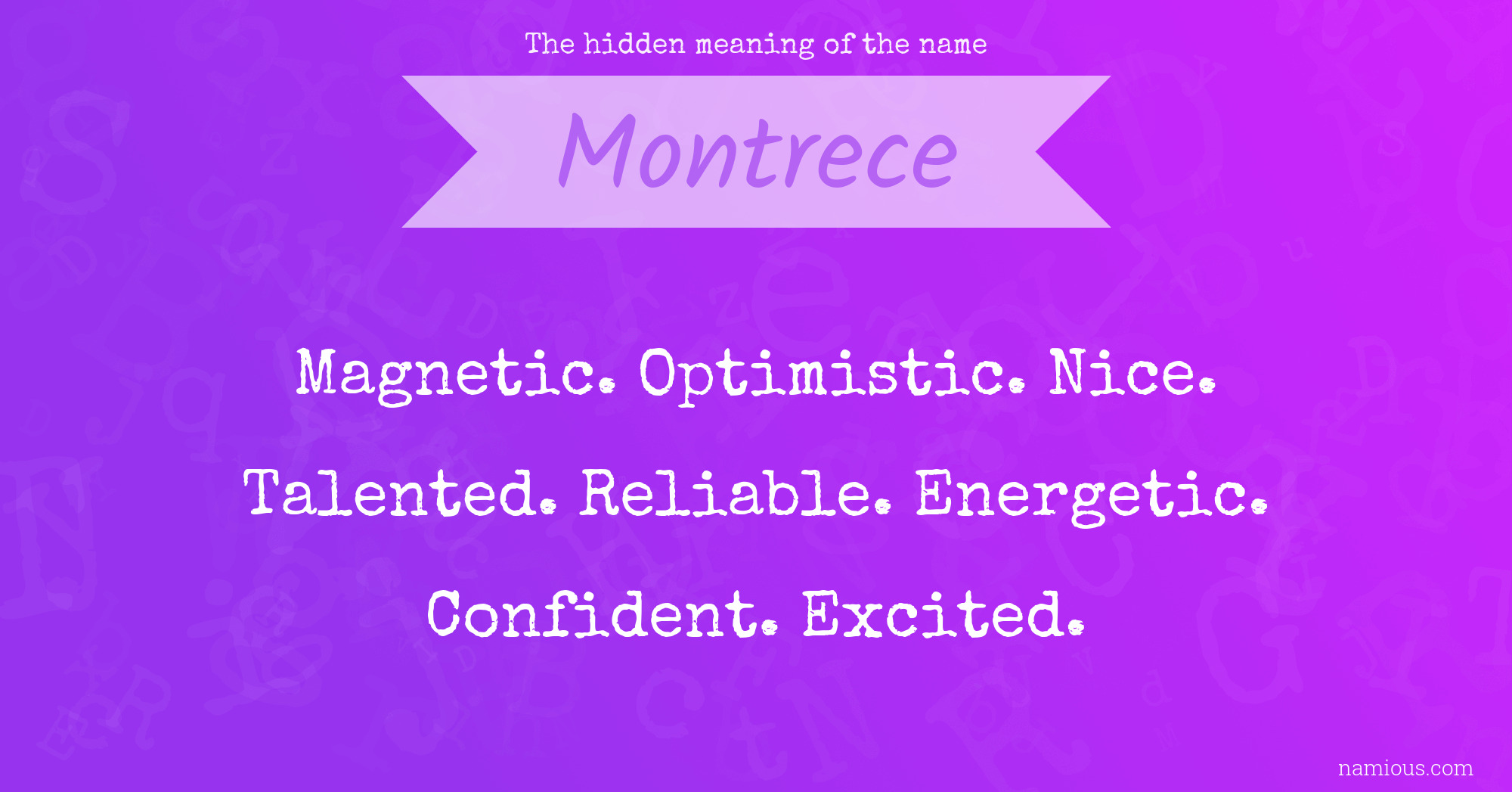 The hidden meaning of the name Montrece