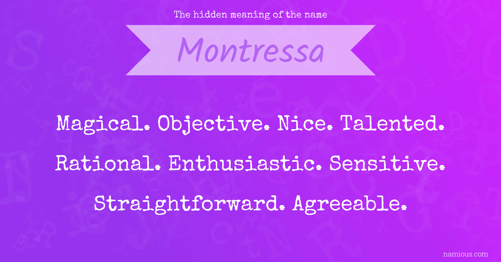 The hidden meaning of the name Montressa