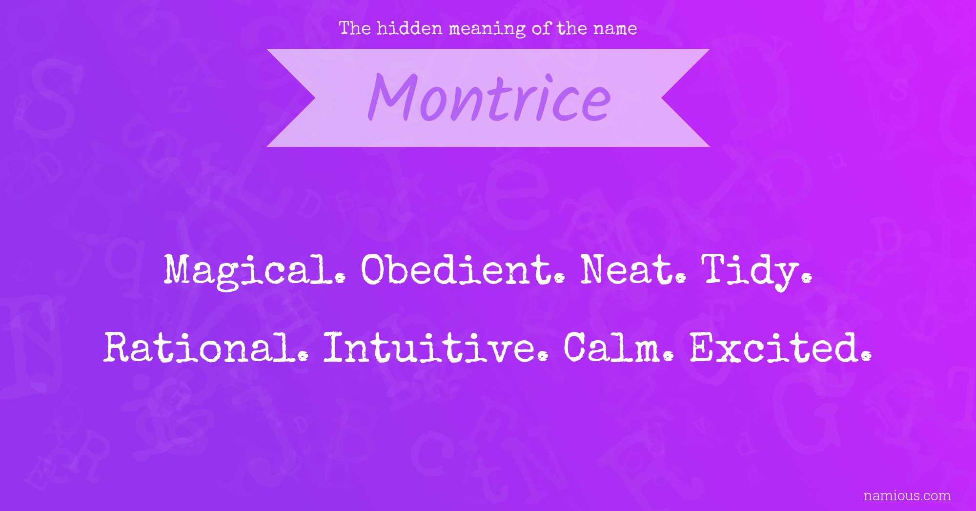 The hidden meaning of the name Montrice