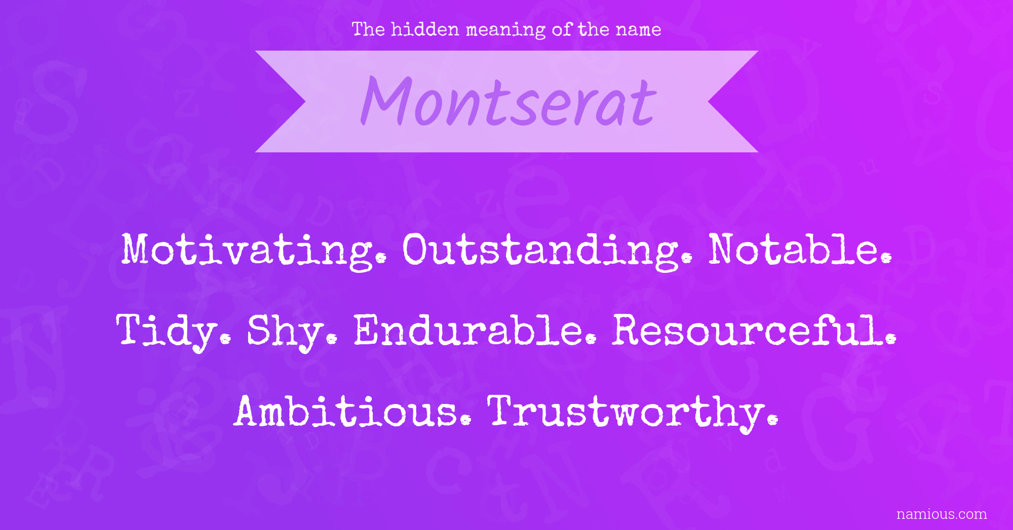 The hidden meaning of the name Montserat