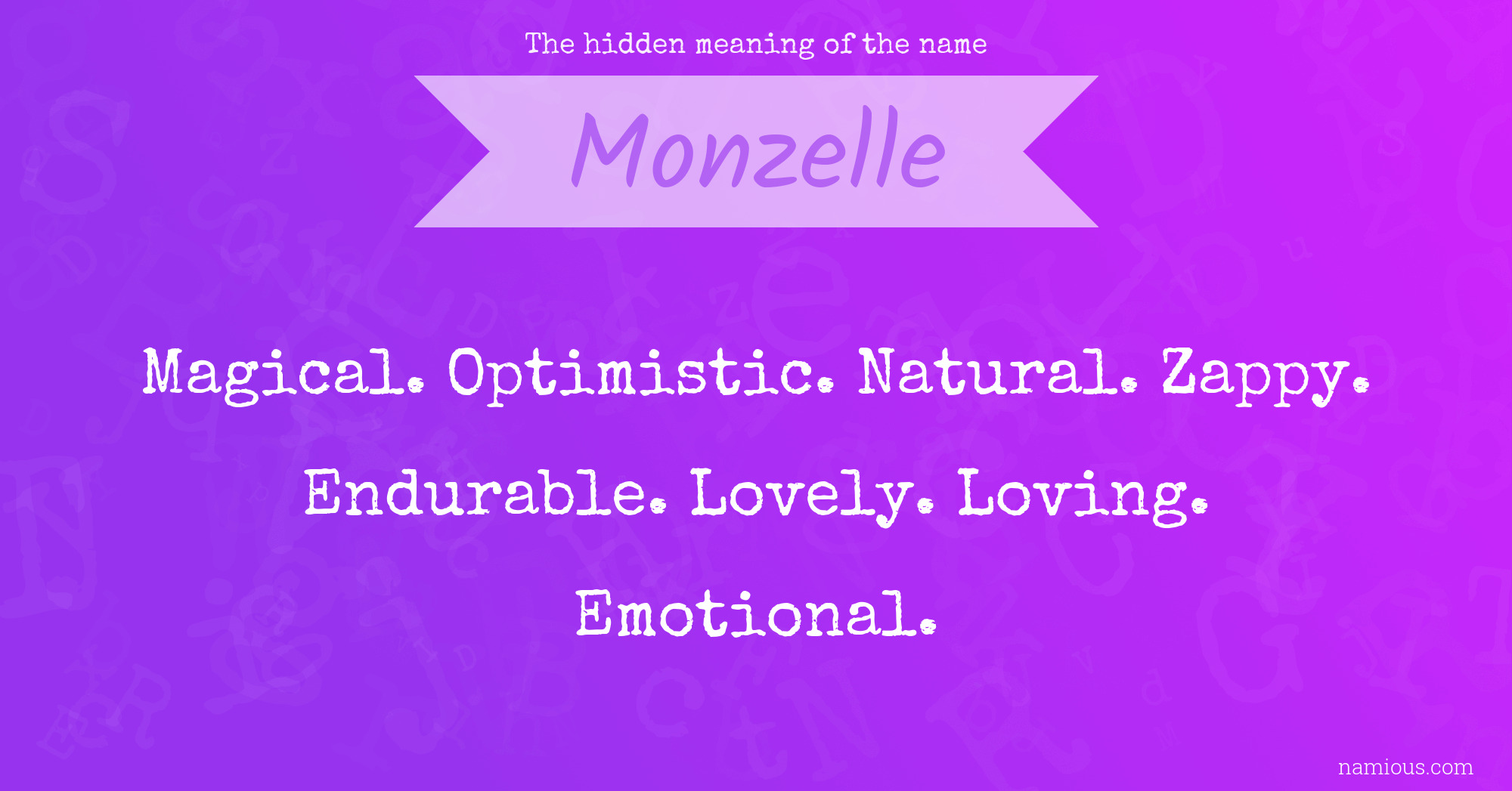 The hidden meaning of the name Monzelle