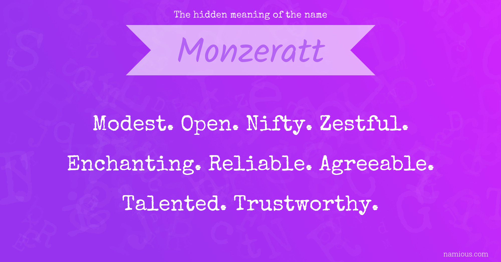 The hidden meaning of the name Monzeratt