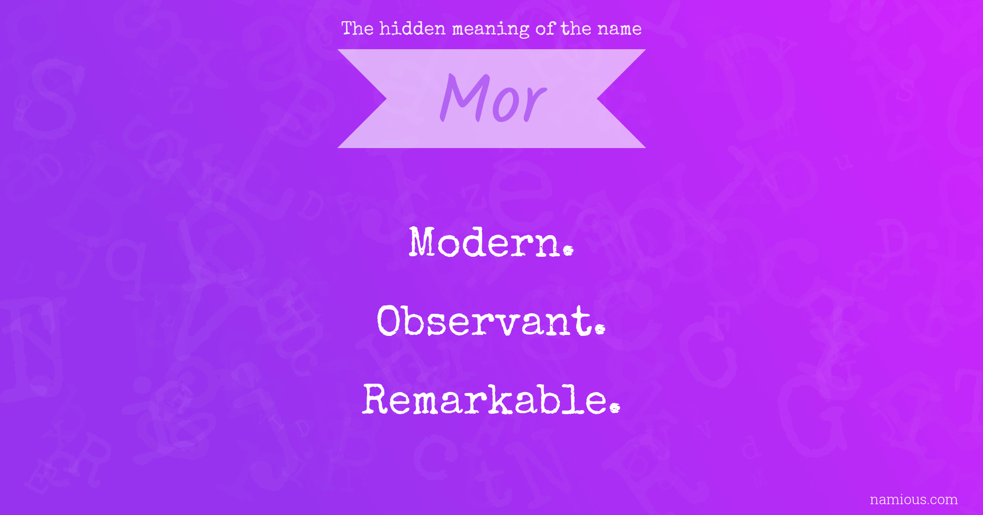 The hidden meaning of the name Mor