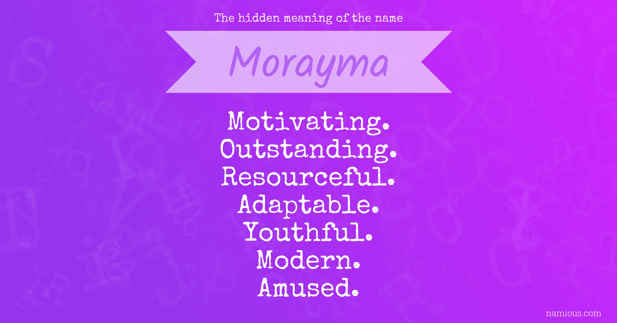 The hidden meaning of the name Morayma