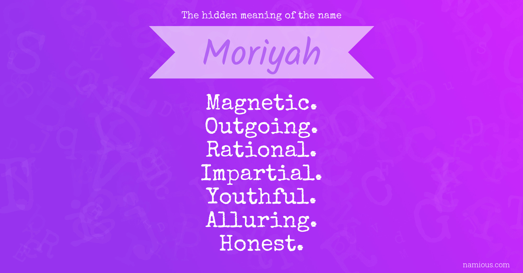 The hidden meaning of the name Moriyah