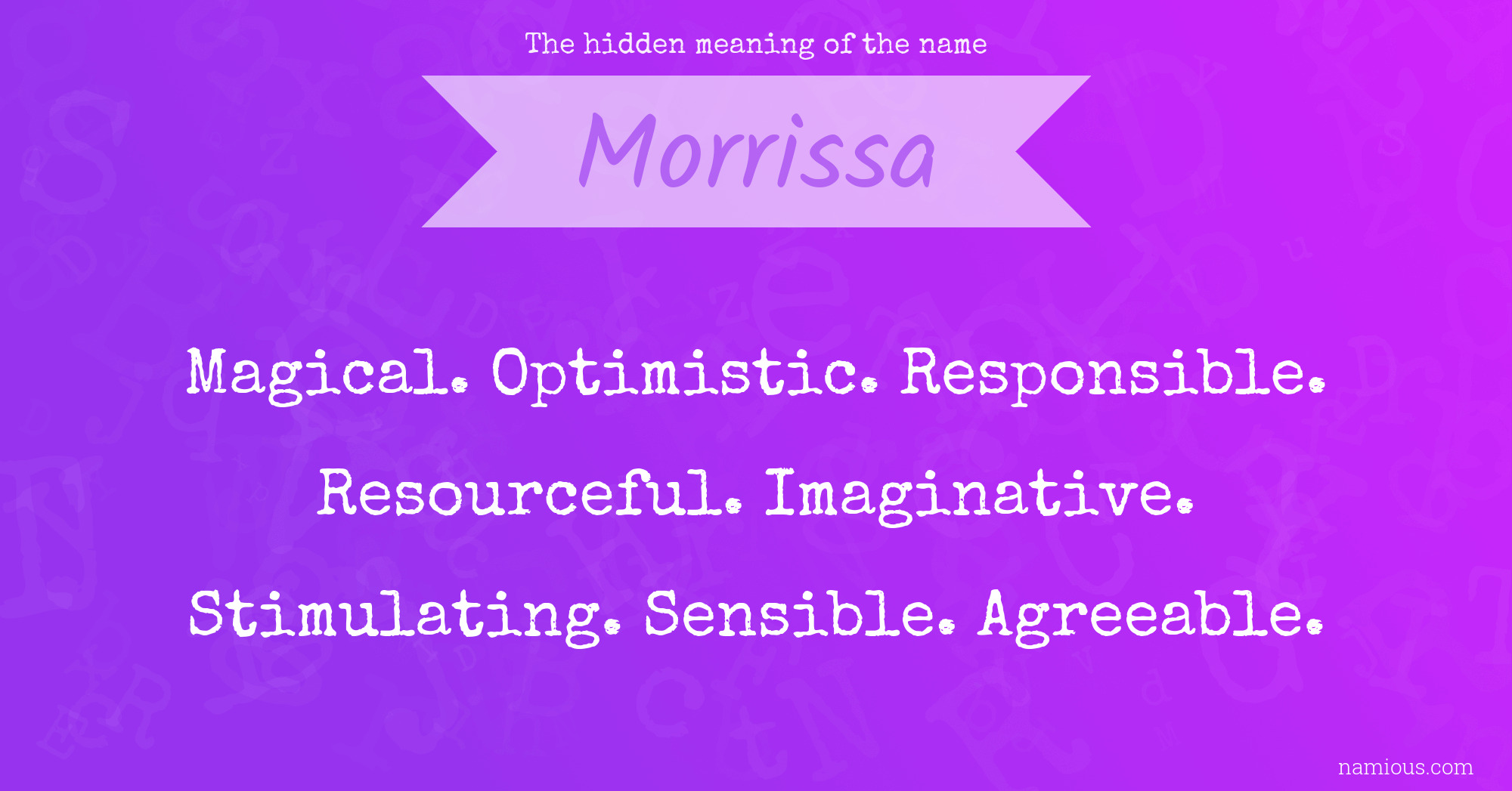 The hidden meaning of the name Morrissa