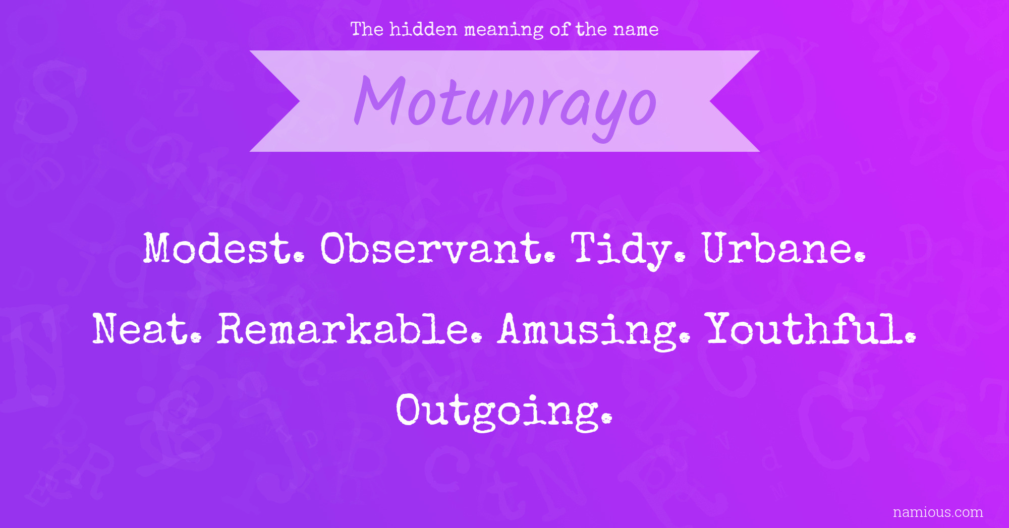 The hidden meaning of the name Motunrayo