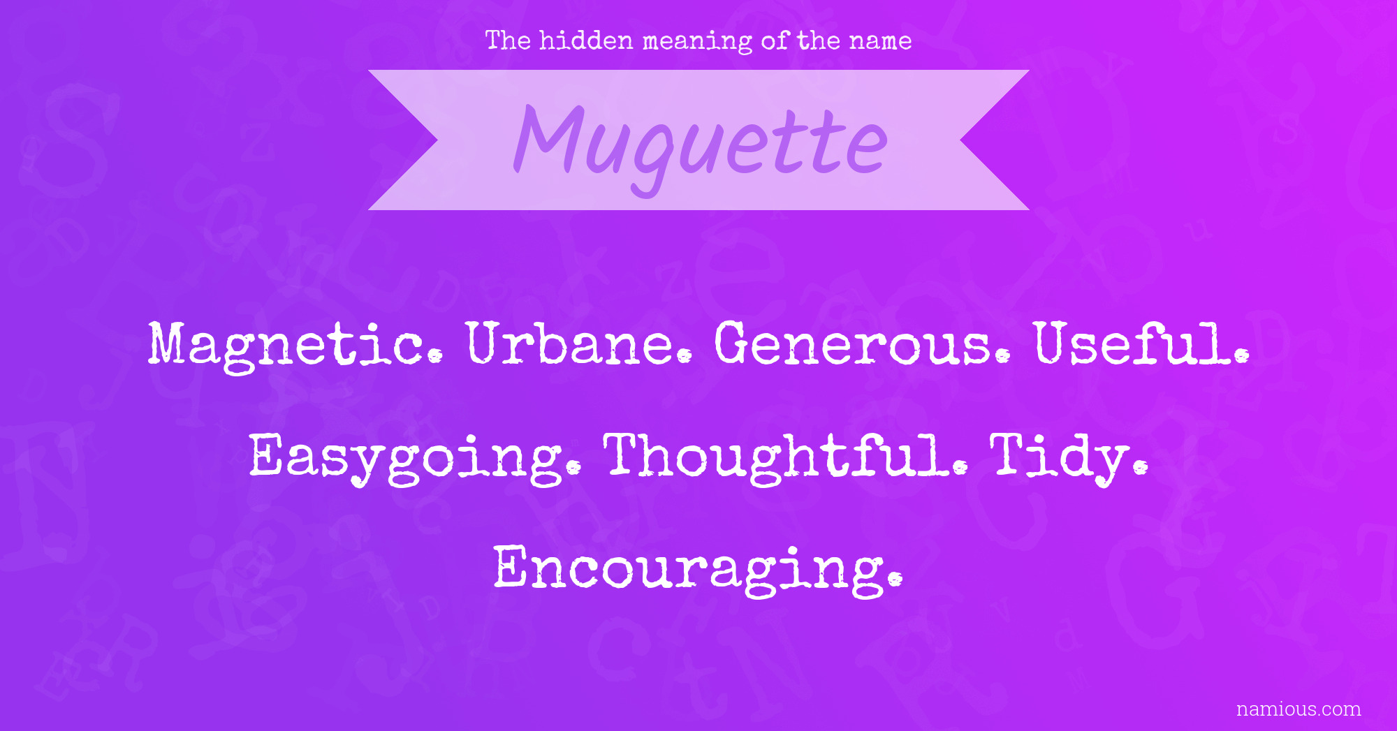 The hidden meaning of the name Muguette