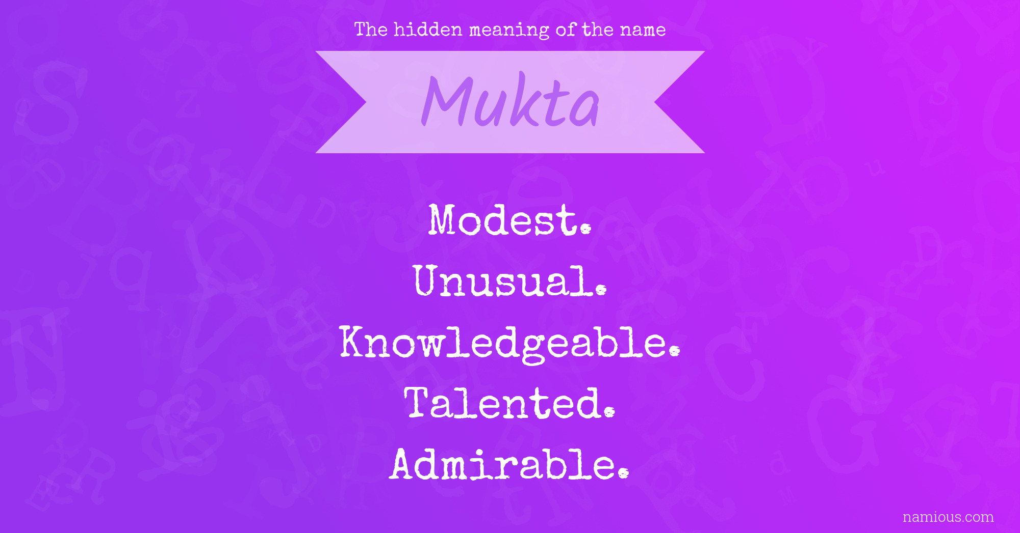 The hidden meaning of the name Mukta