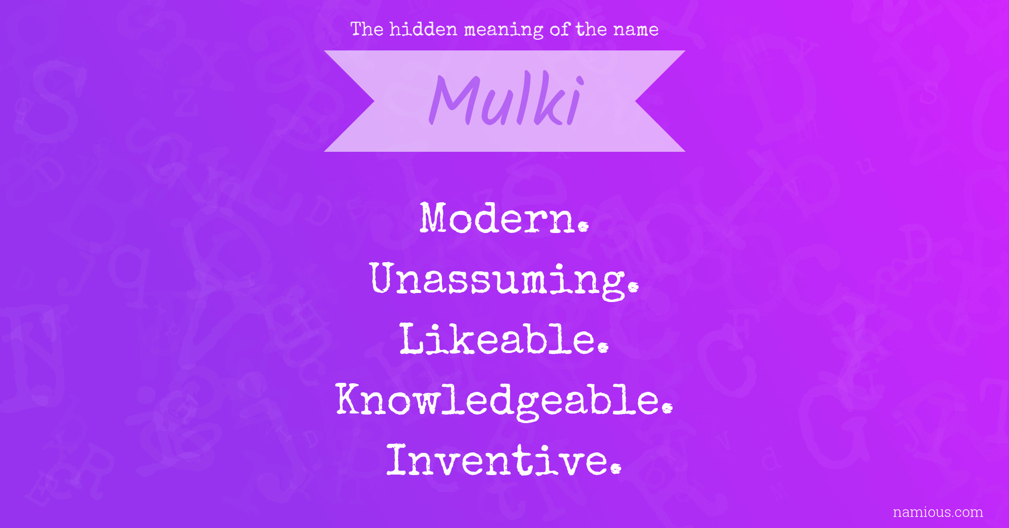 The hidden meaning of the name Mulki