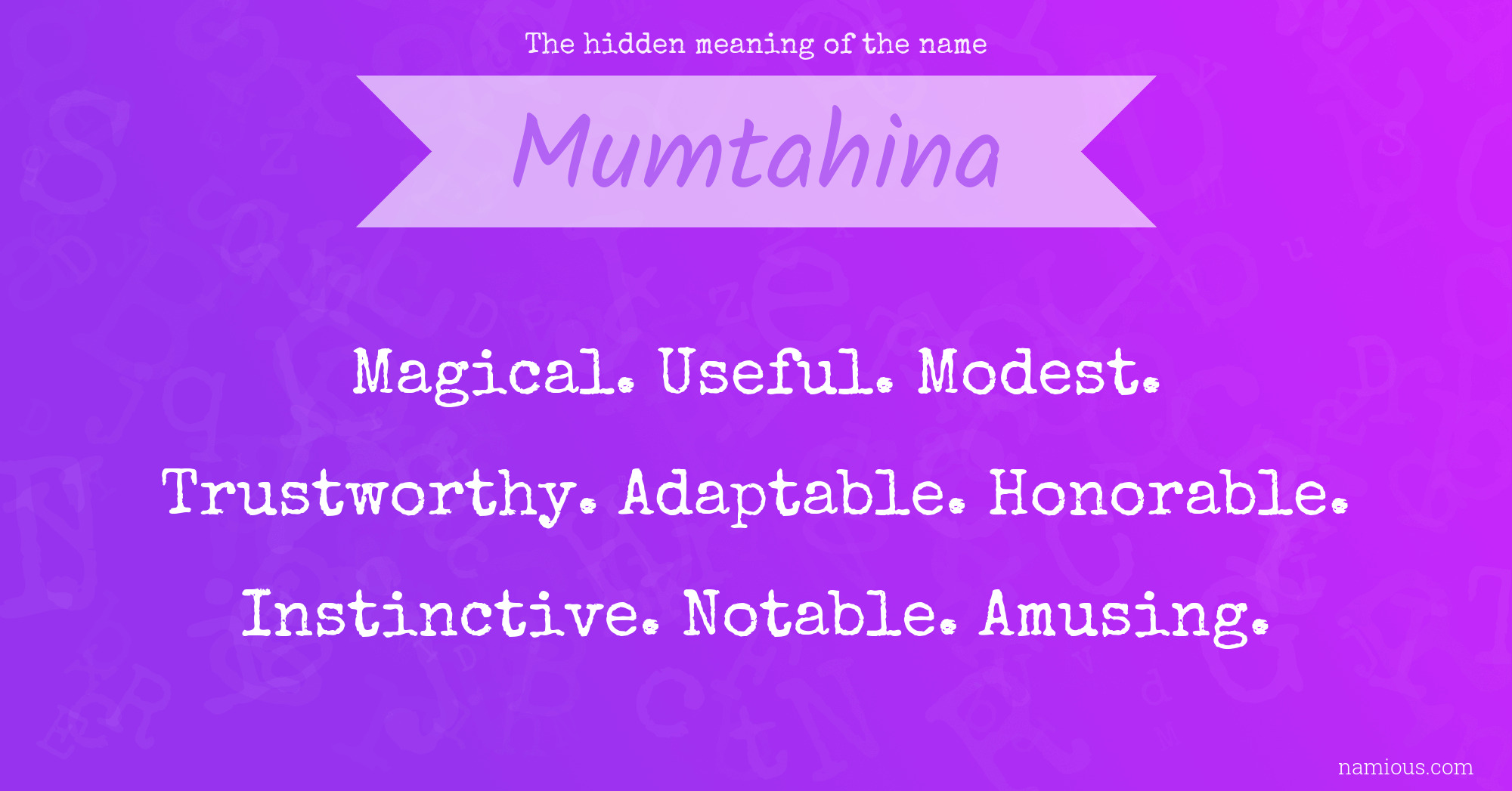 The hidden meaning of the name Mumtahina