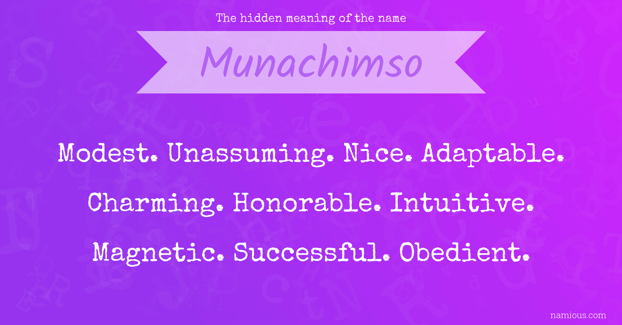 The hidden meaning of the name Munachimso