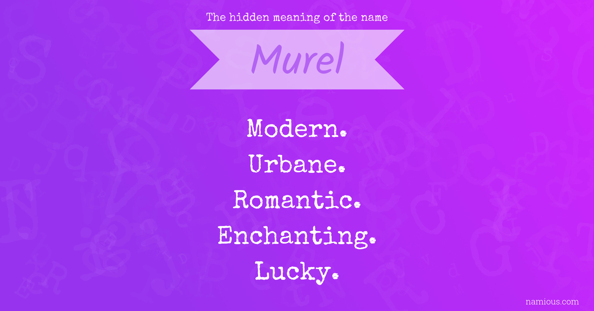 The hidden meaning of the name Murel