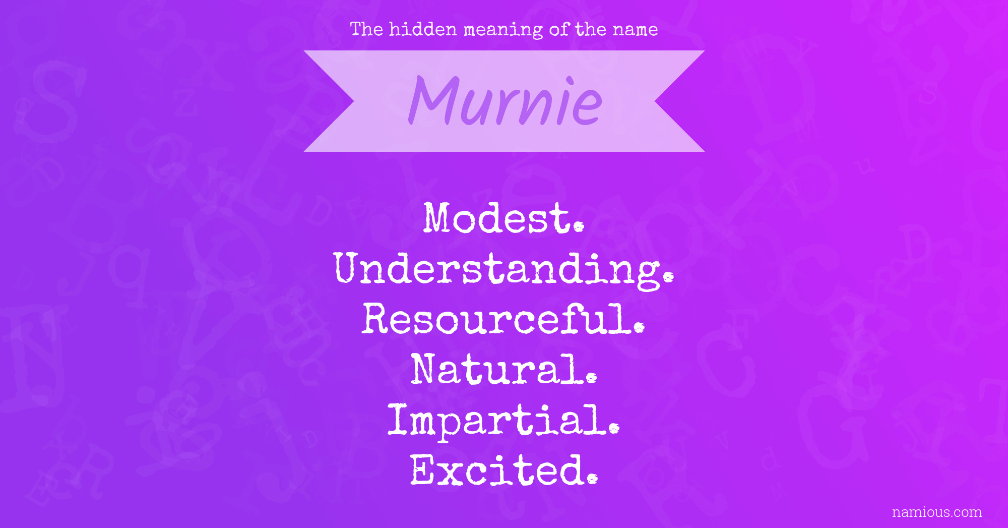 The hidden meaning of the name Murnie