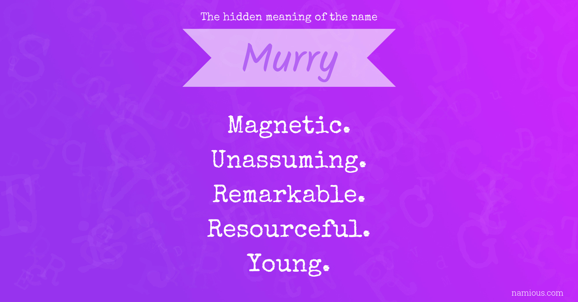 The hidden meaning of the name Murry