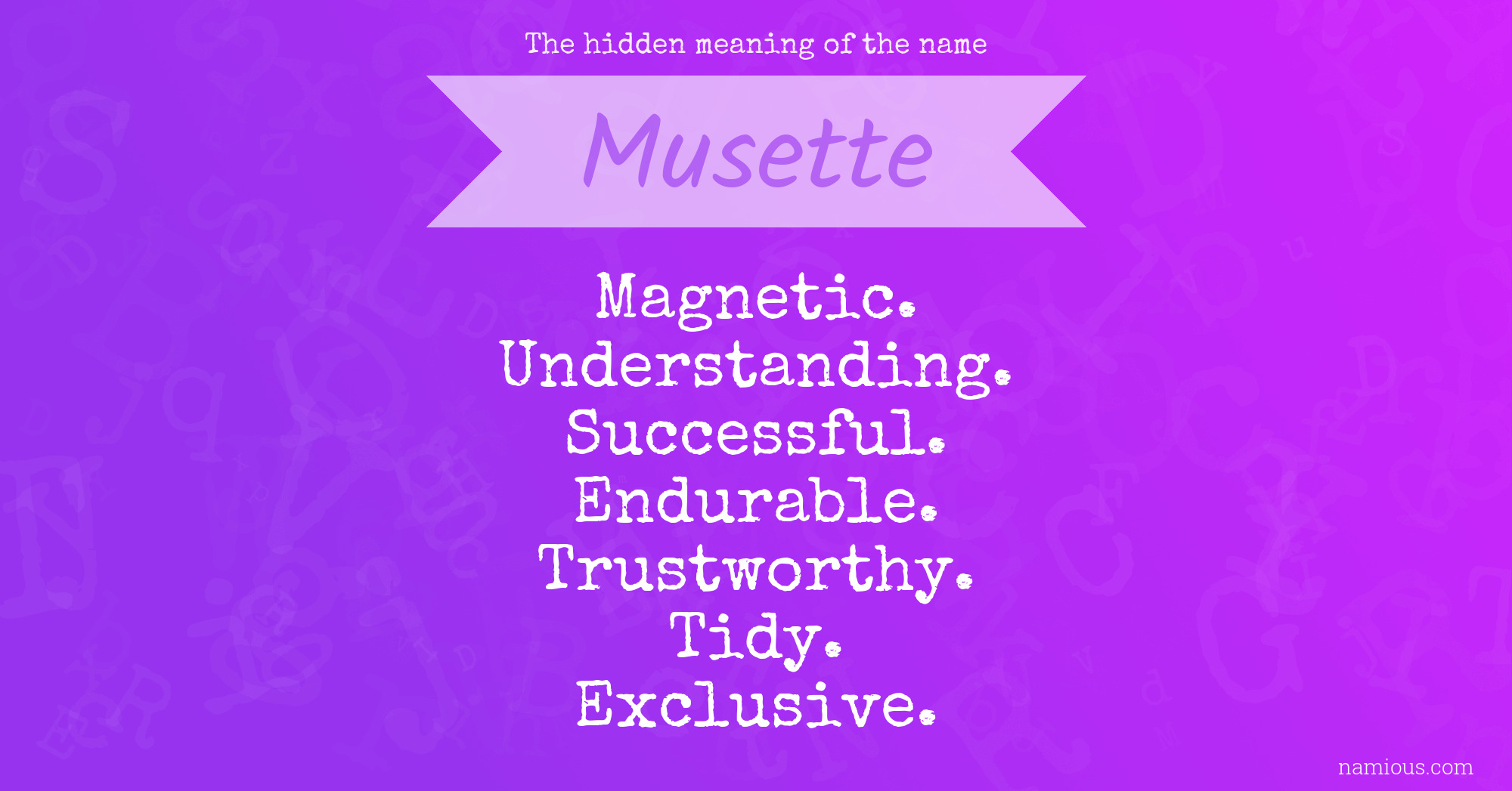 The hidden meaning of the name Musette