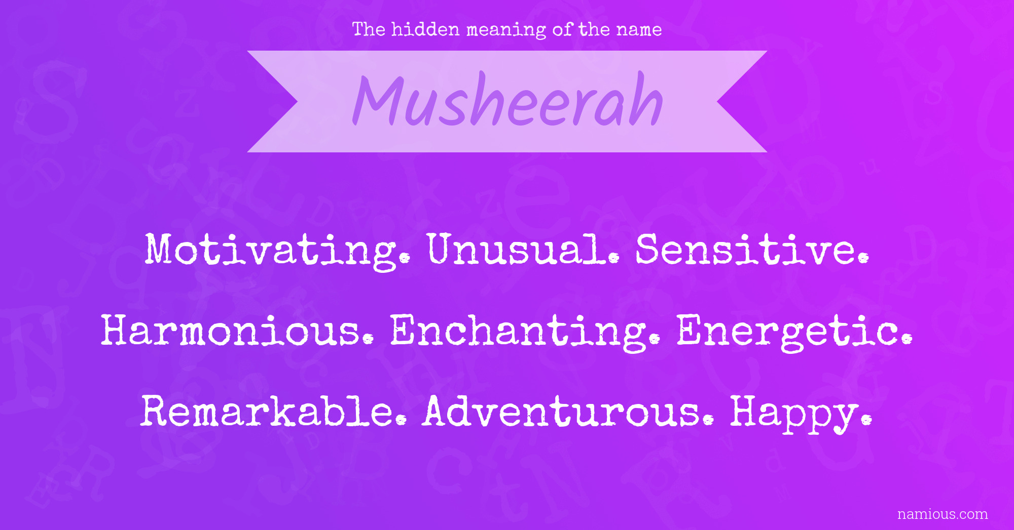 The hidden meaning of the name Musheerah