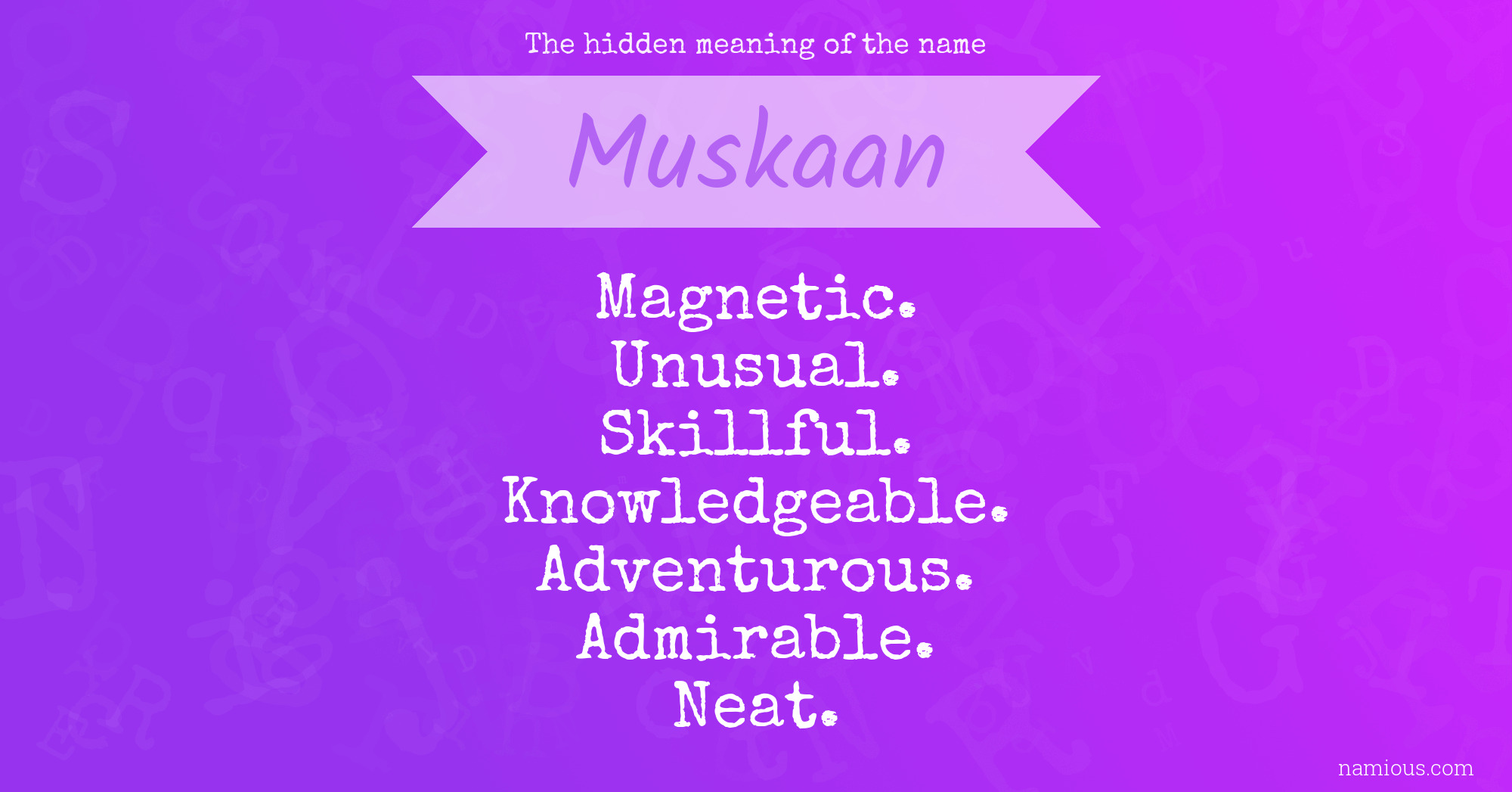 The hidden meaning of the name Muskaan