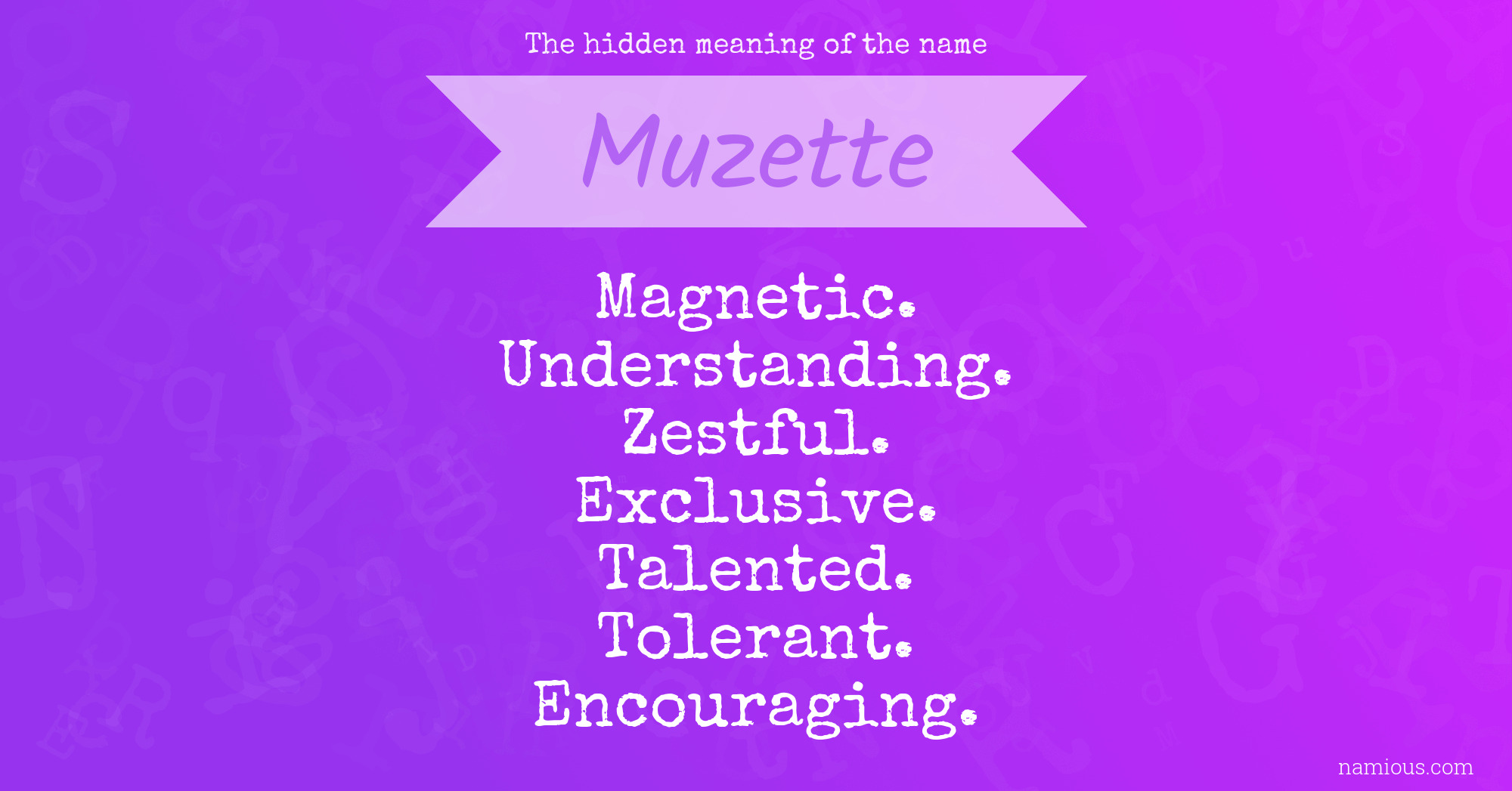 The hidden meaning of the name Muzette