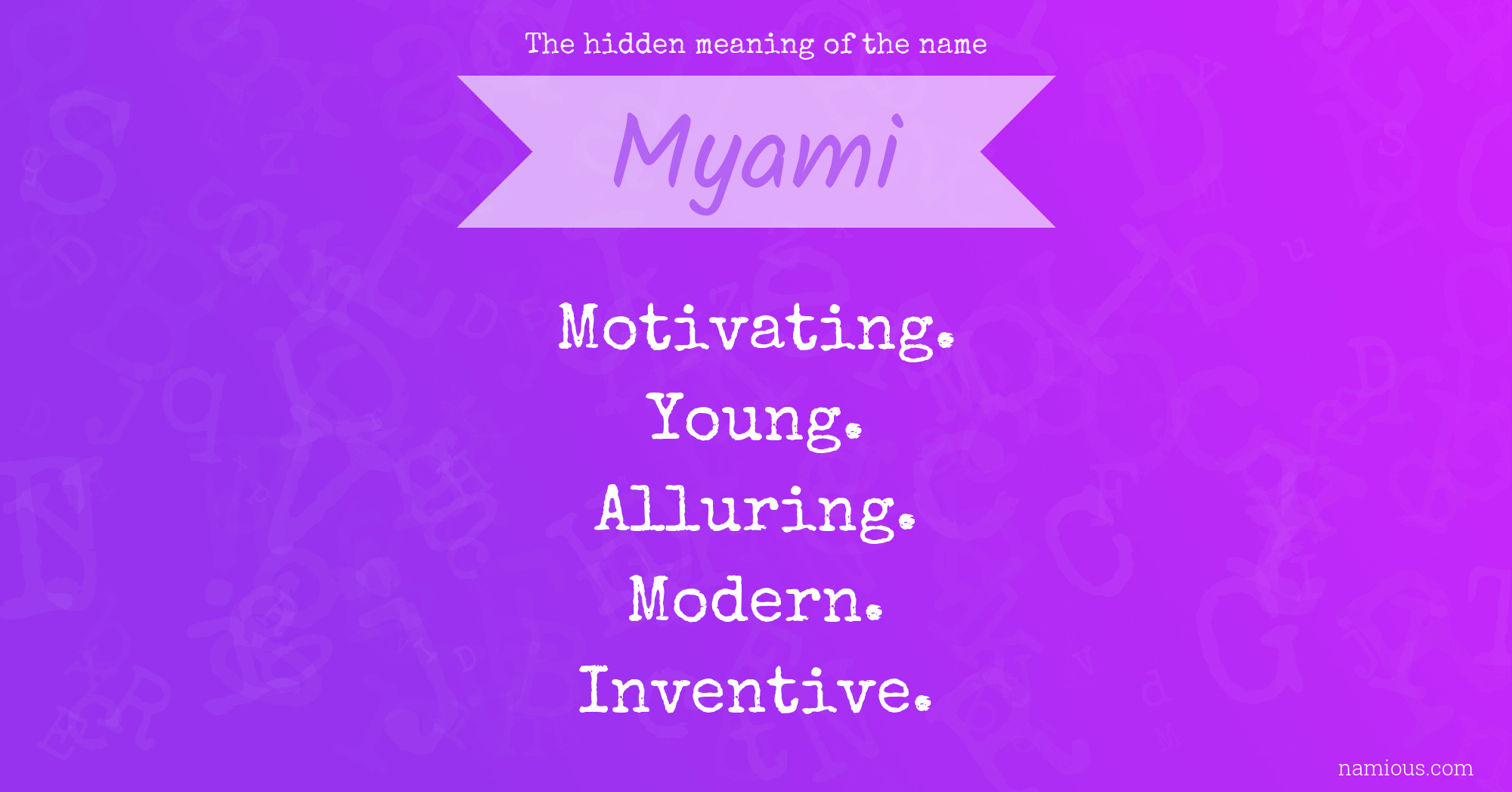 The hidden meaning of the name Myami