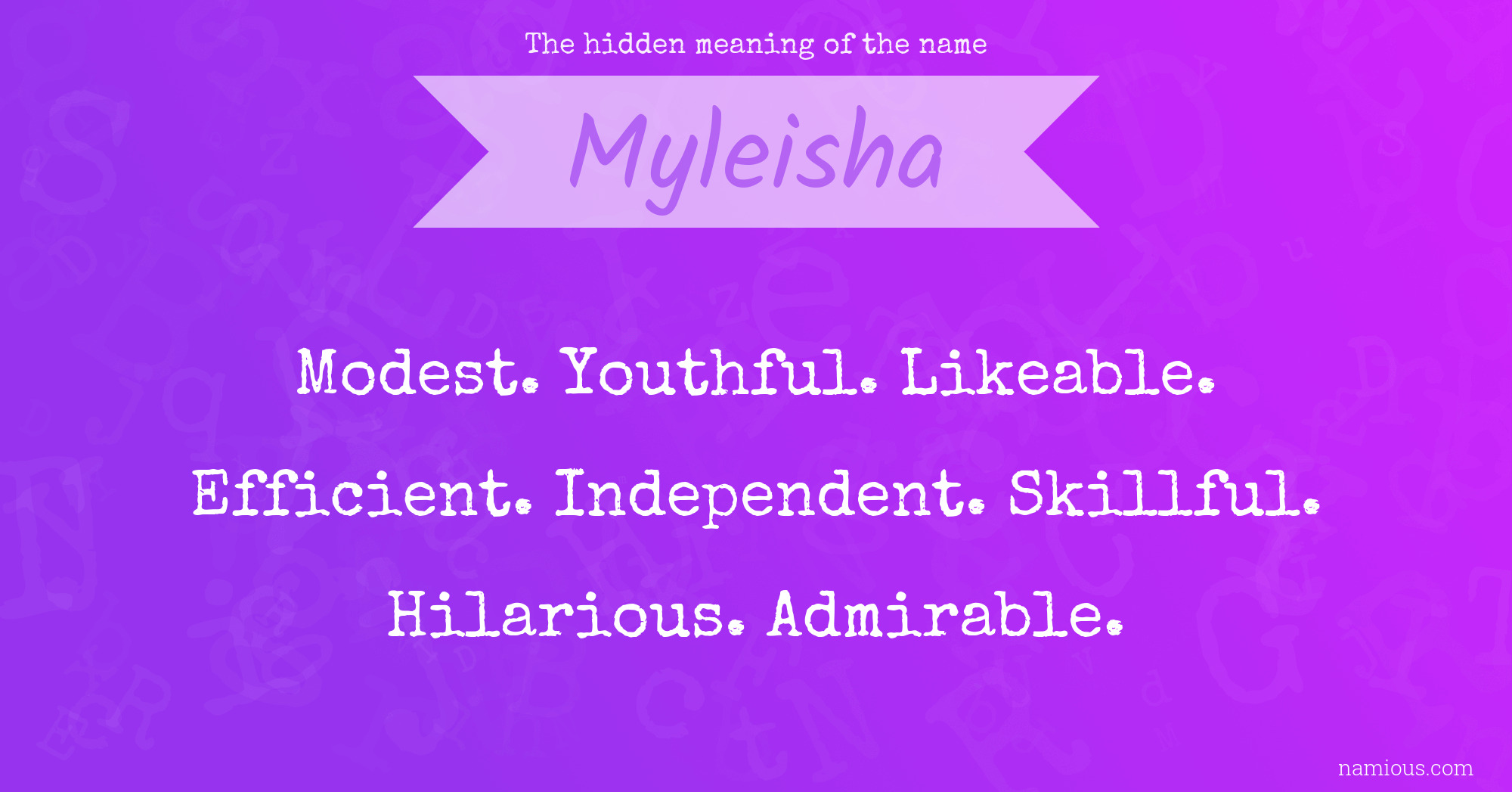 The hidden meaning of the name Myleisha