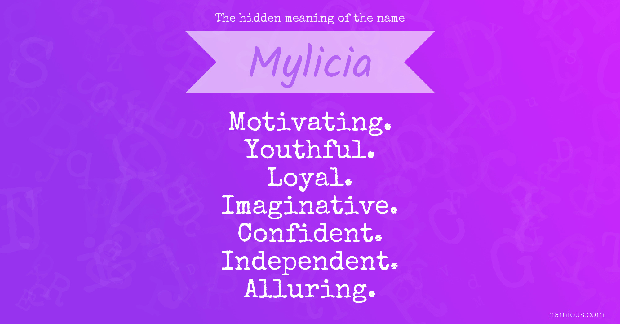 The hidden meaning of the name Mylicia