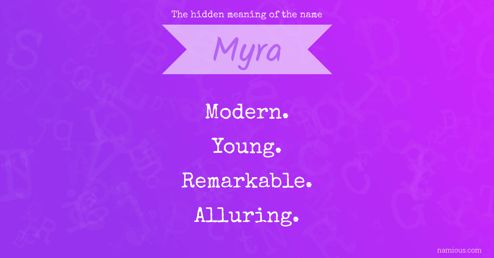 The hidden meaning of the name Myra