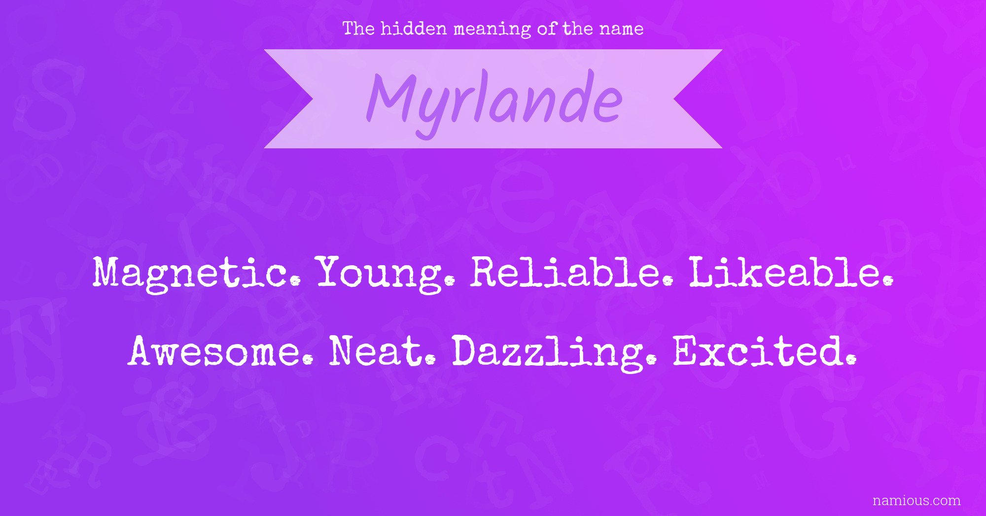 The hidden meaning of the name Myrlande