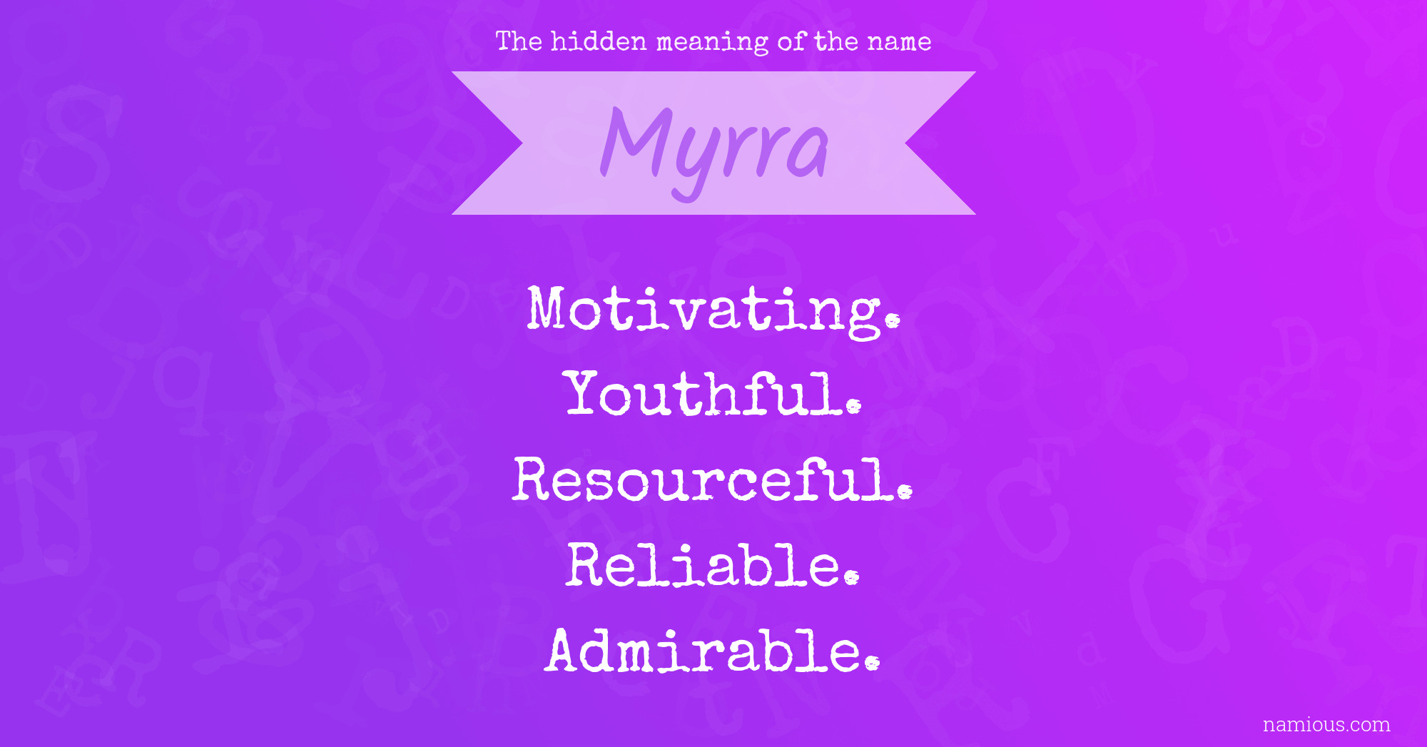 The hidden meaning of the name Myrra